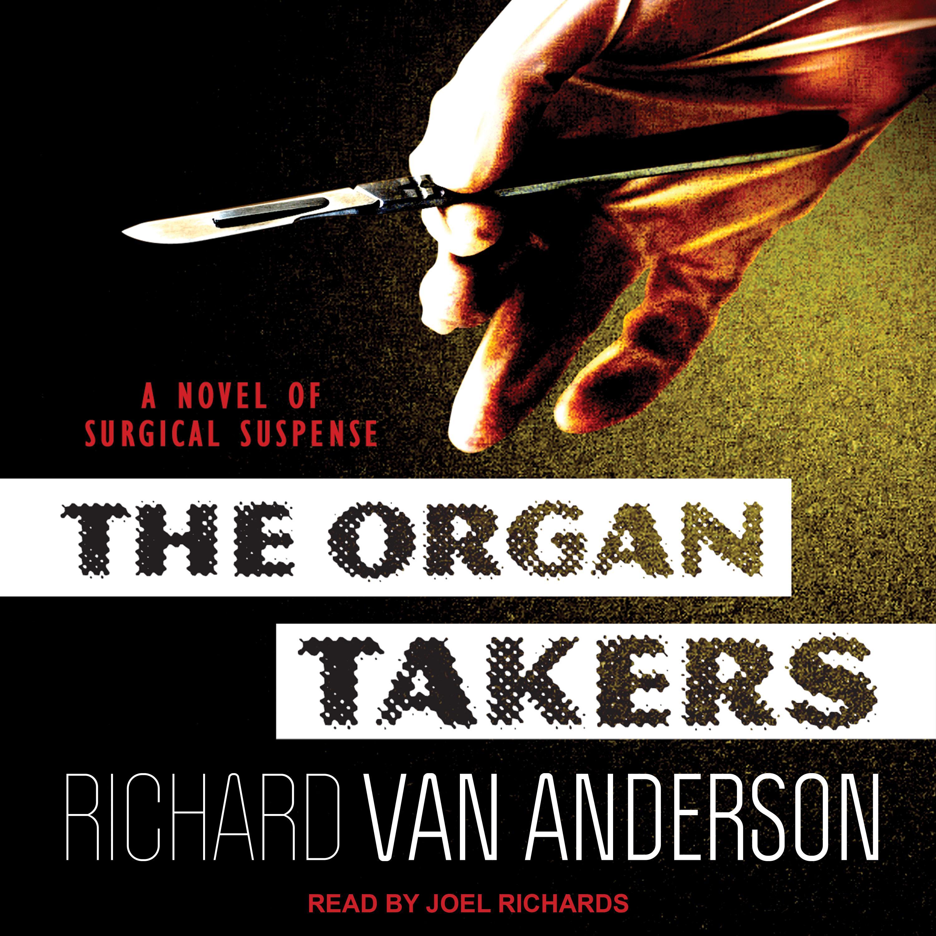The Organ Takers