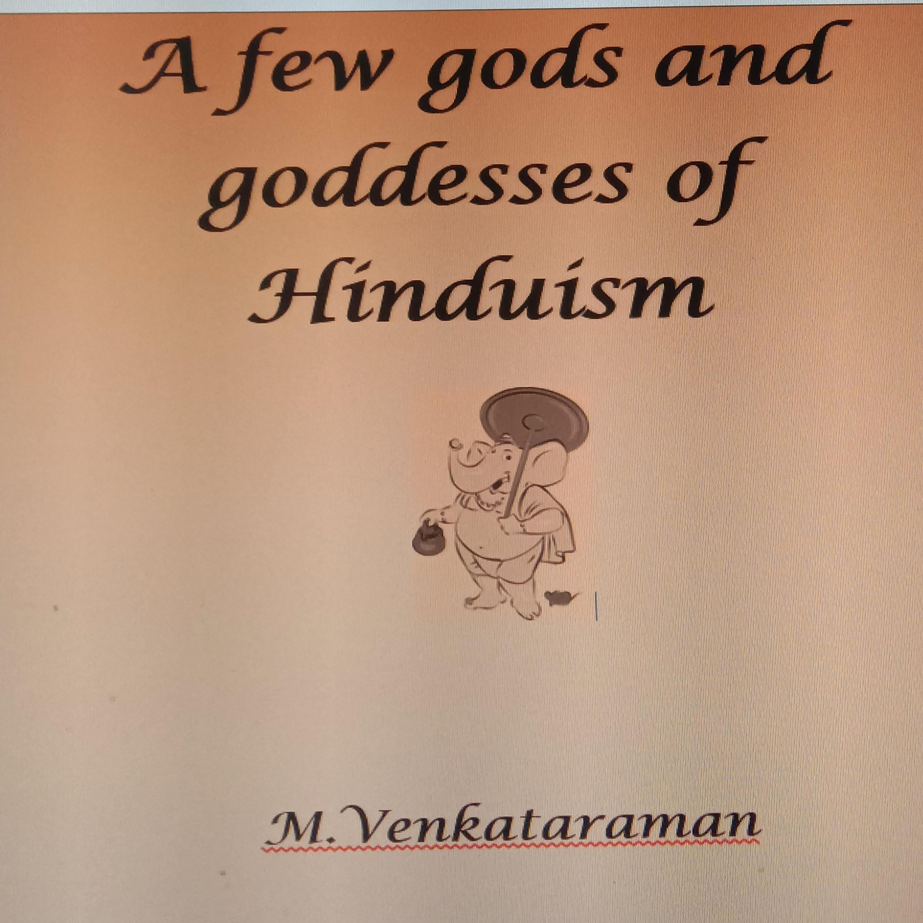 A few gods and goddesses of Hinduism