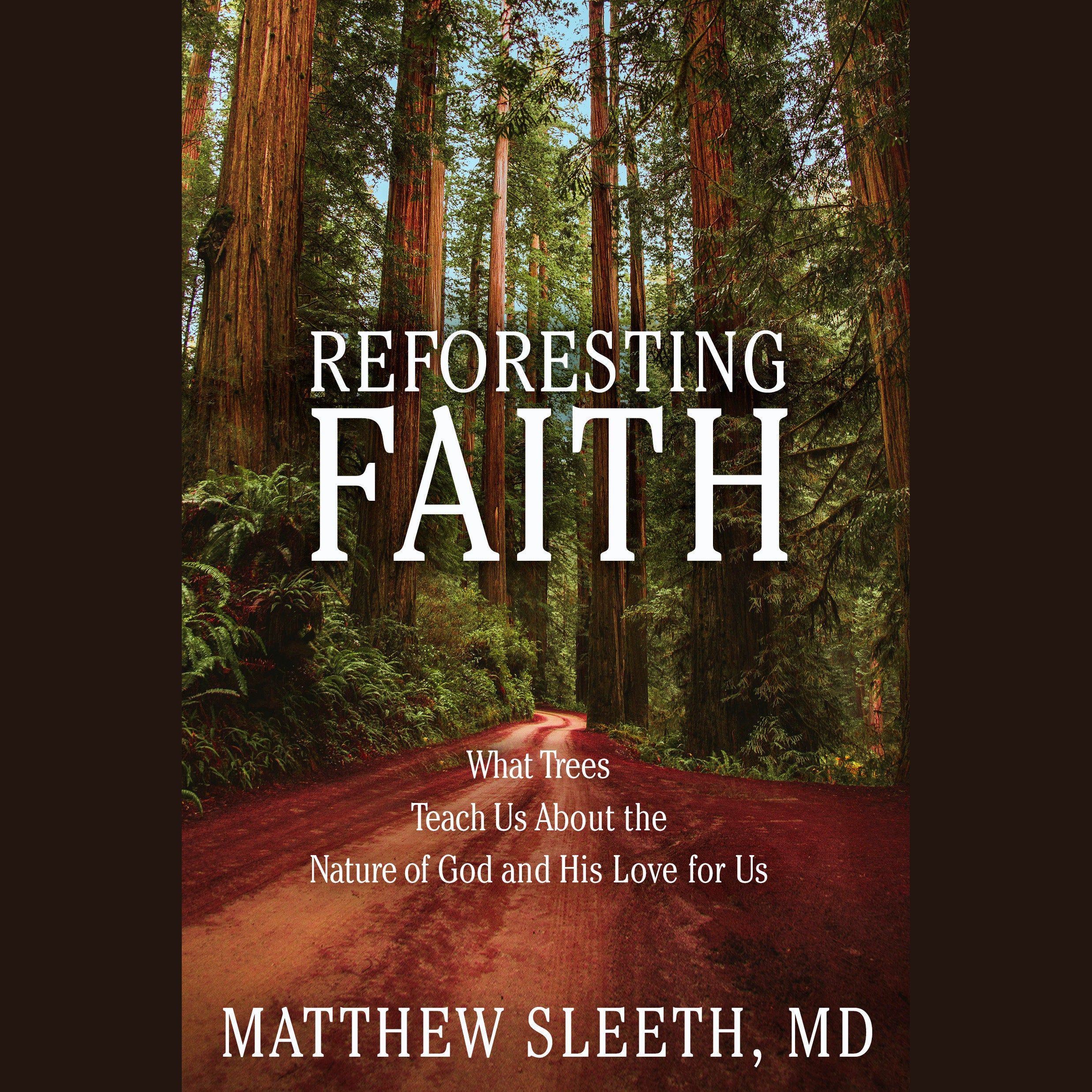 Reforesting Faith