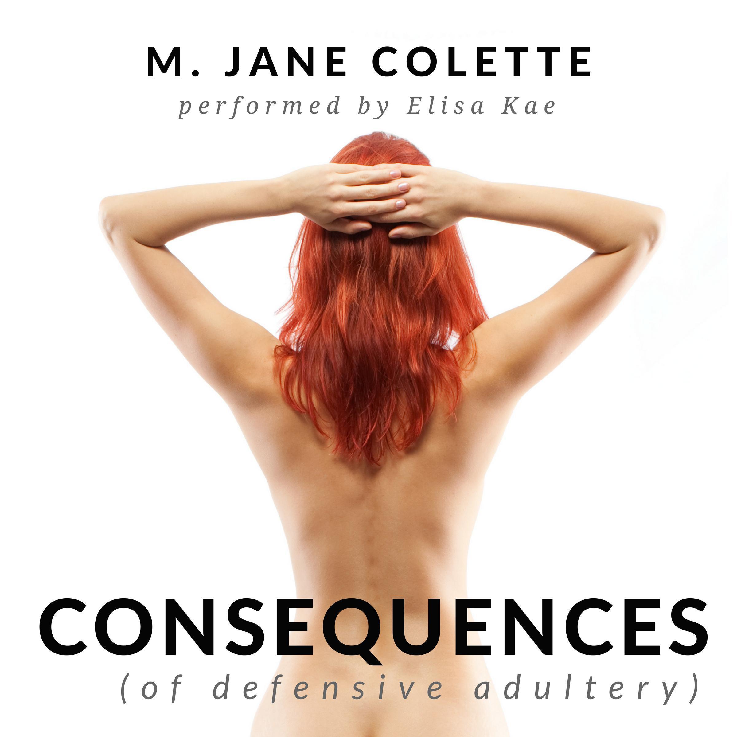 Consequences (of defensive adultery)