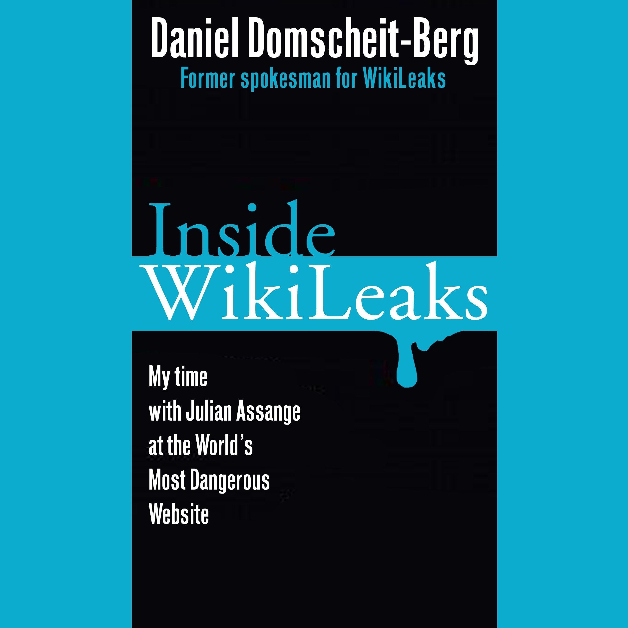 Inside WikiLeaks
