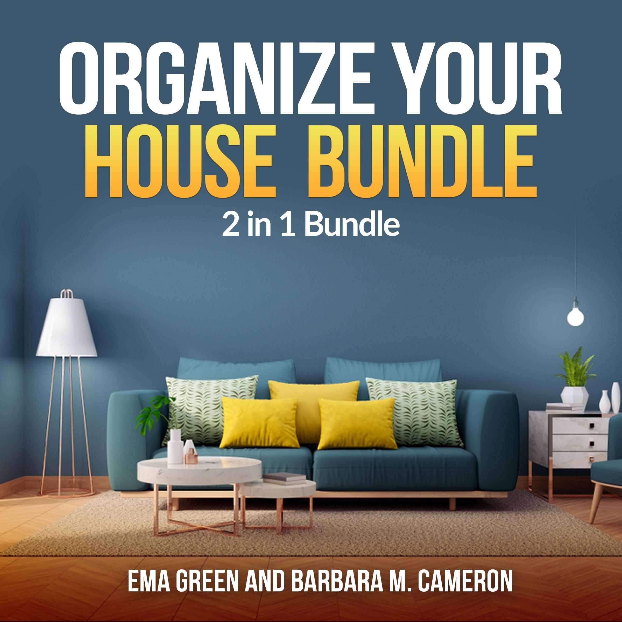 Organize Your House  Bundle: 2 in 1 Bundle