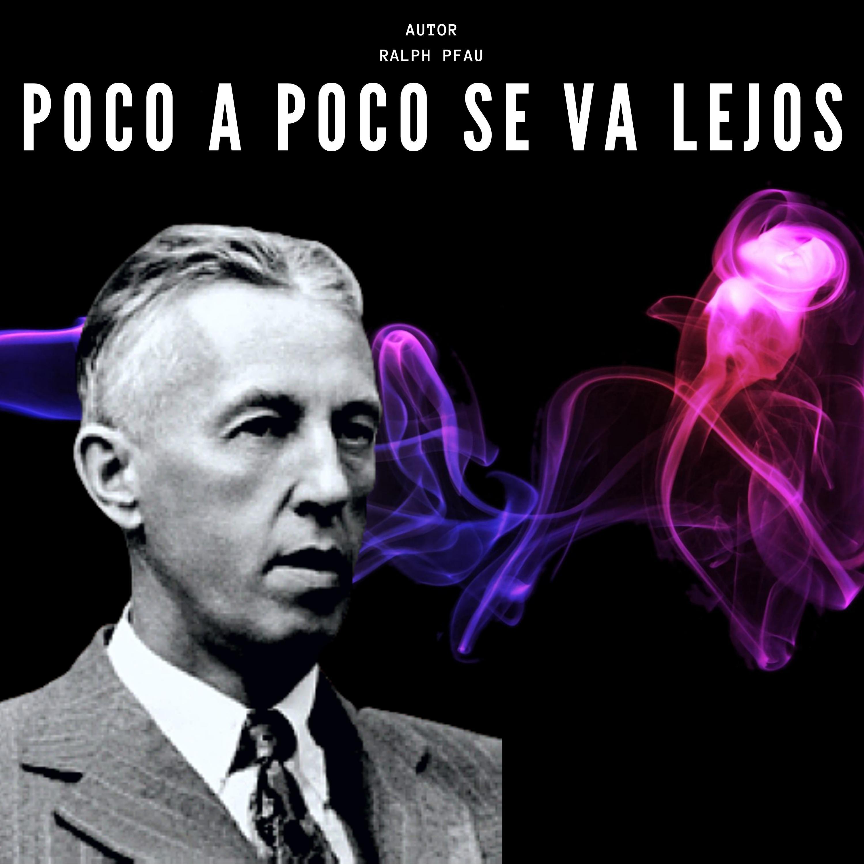 Poco a poco se va lejos