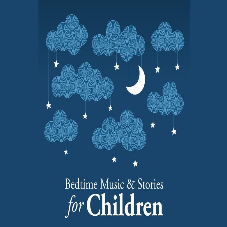 Bedtime Music and Stories for Children