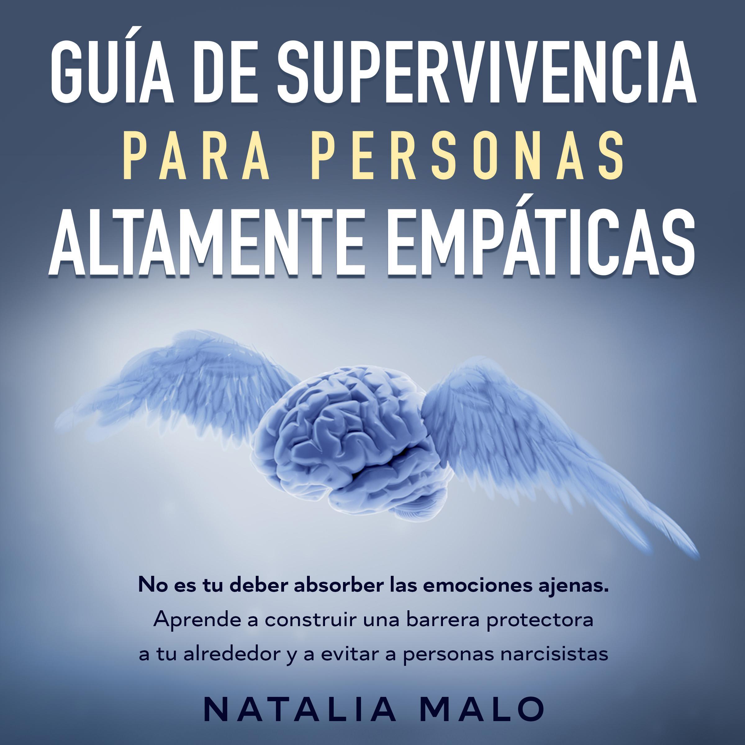 Guía de supervivencia para personas altamente empáticas