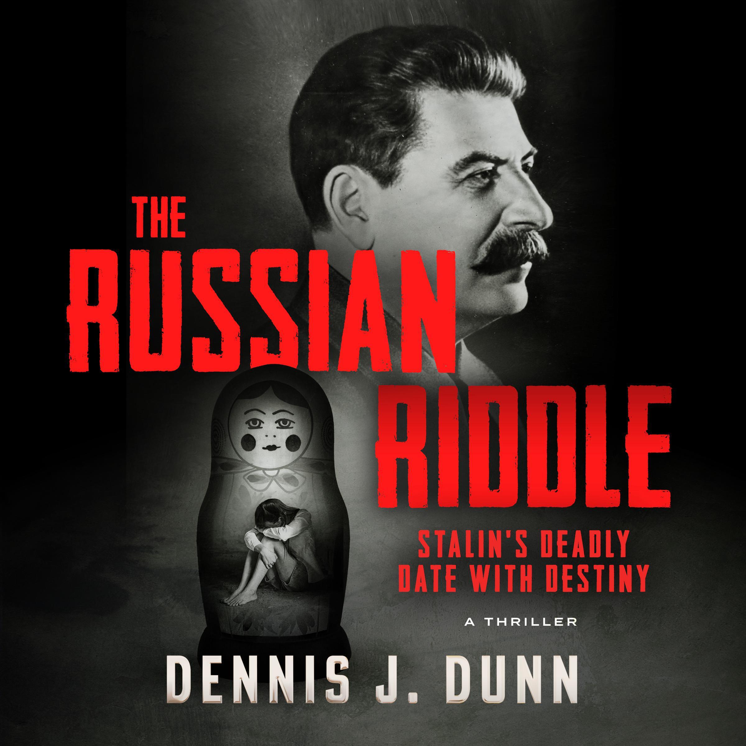 The Russian Riddle: