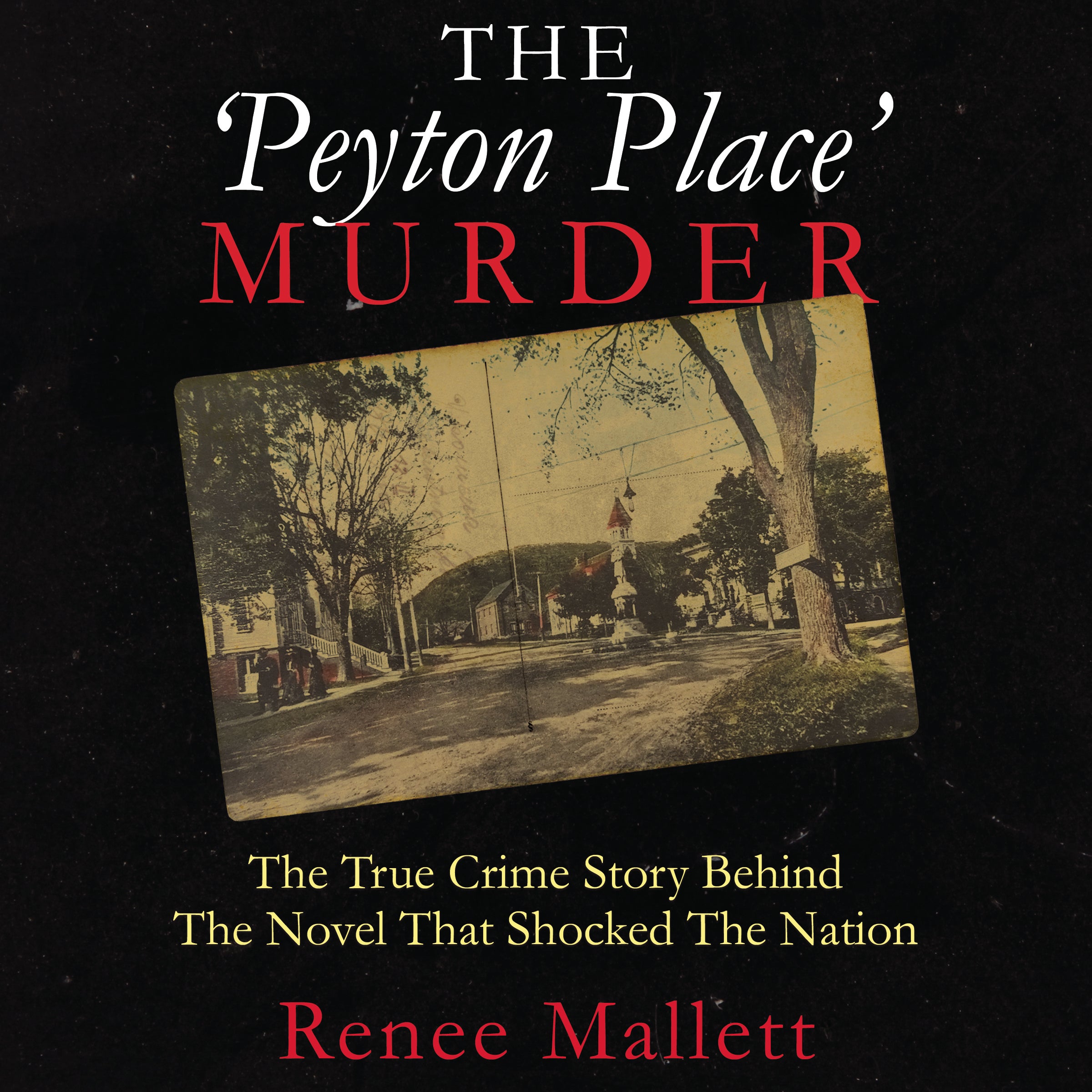 The <i>Peyton Place</i> Murder