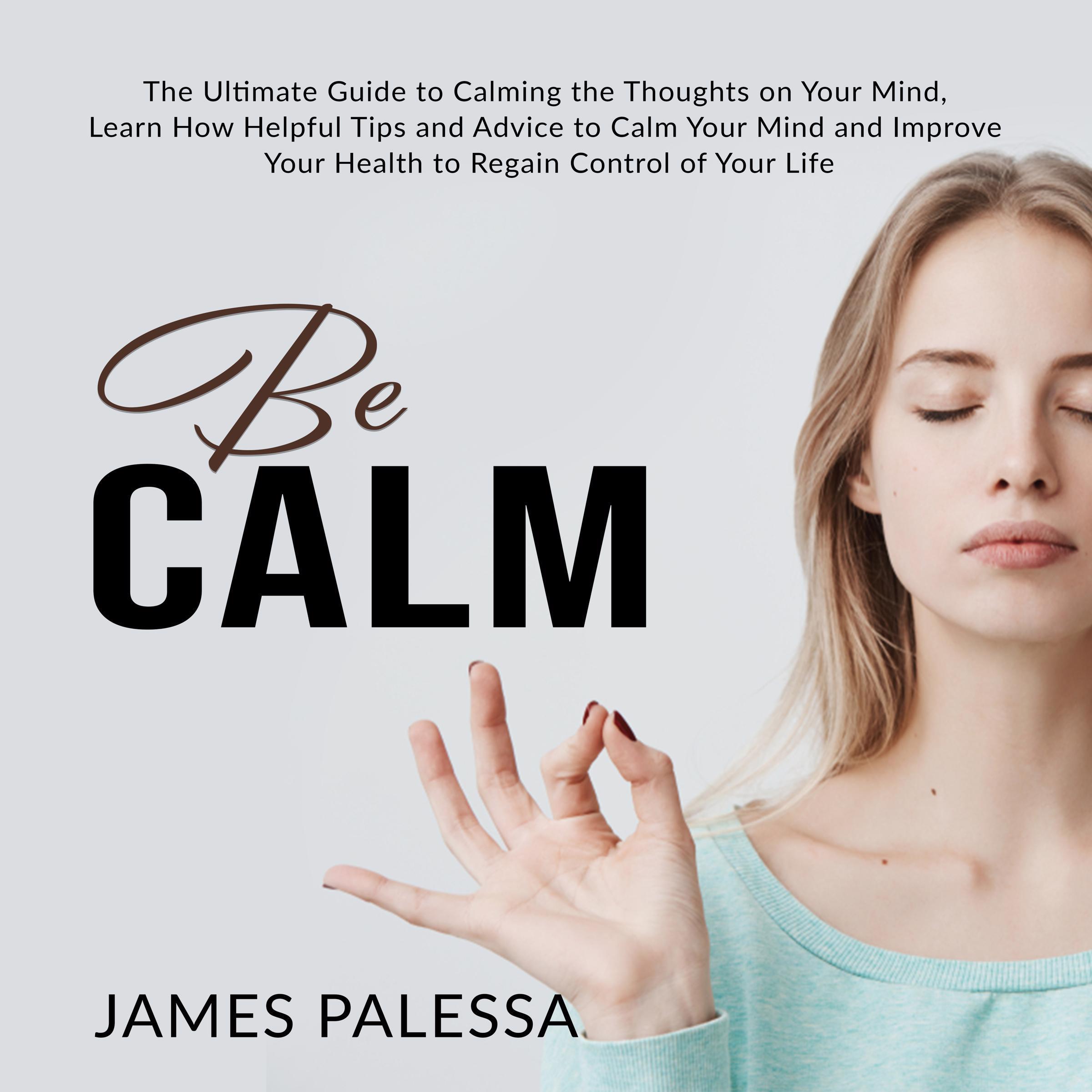 Be Calm:
