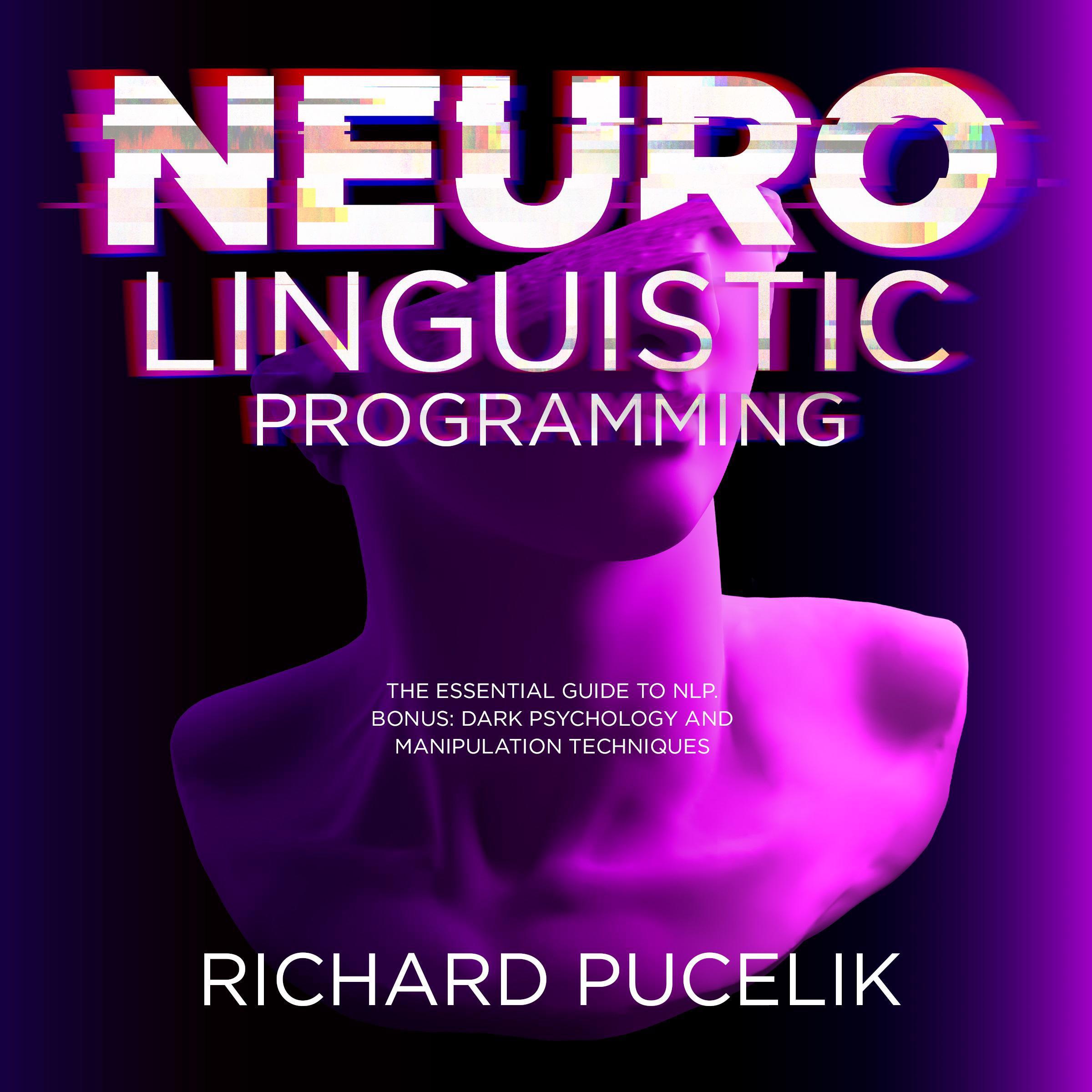 Neuro Linguistic Programming