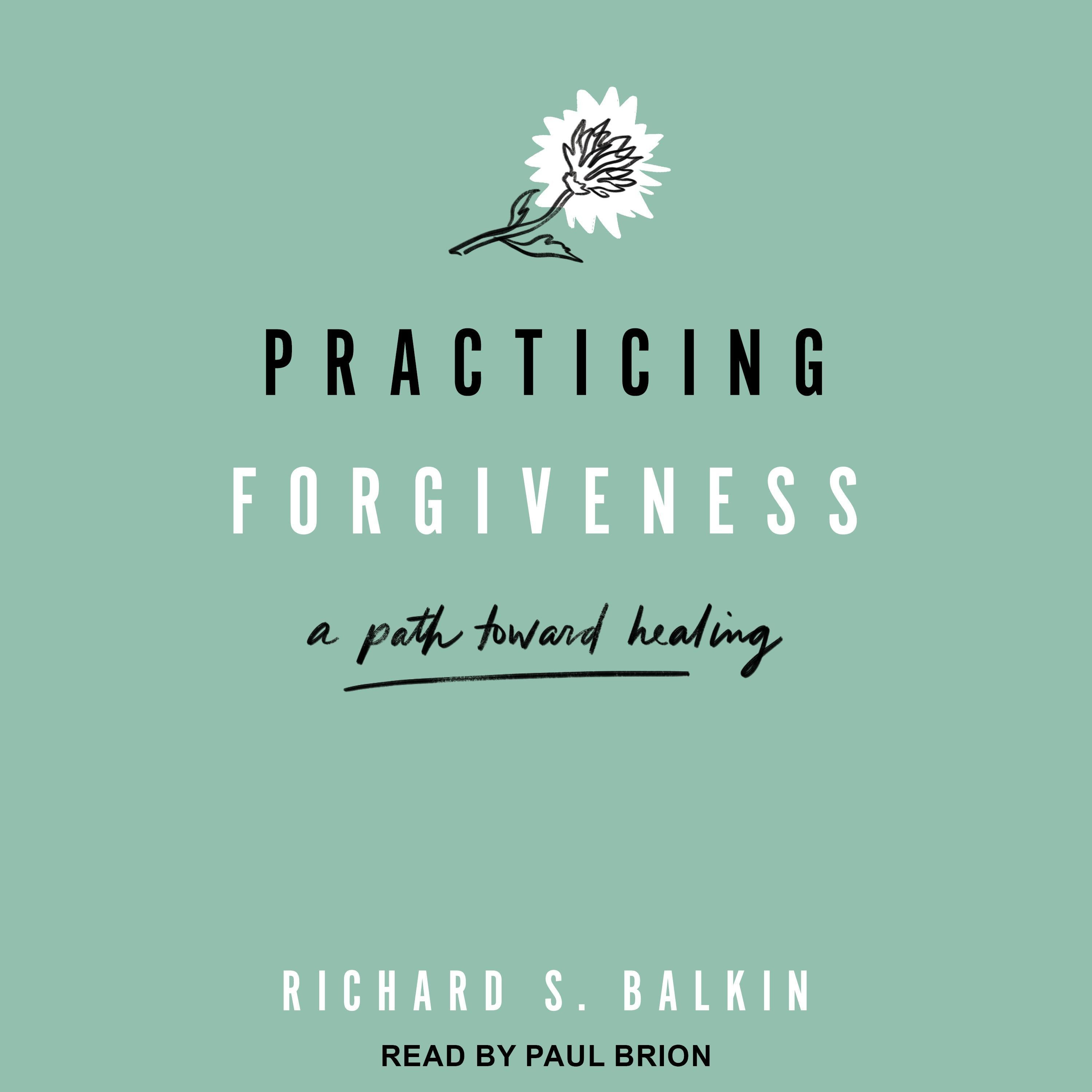 Practicing Forgiveness