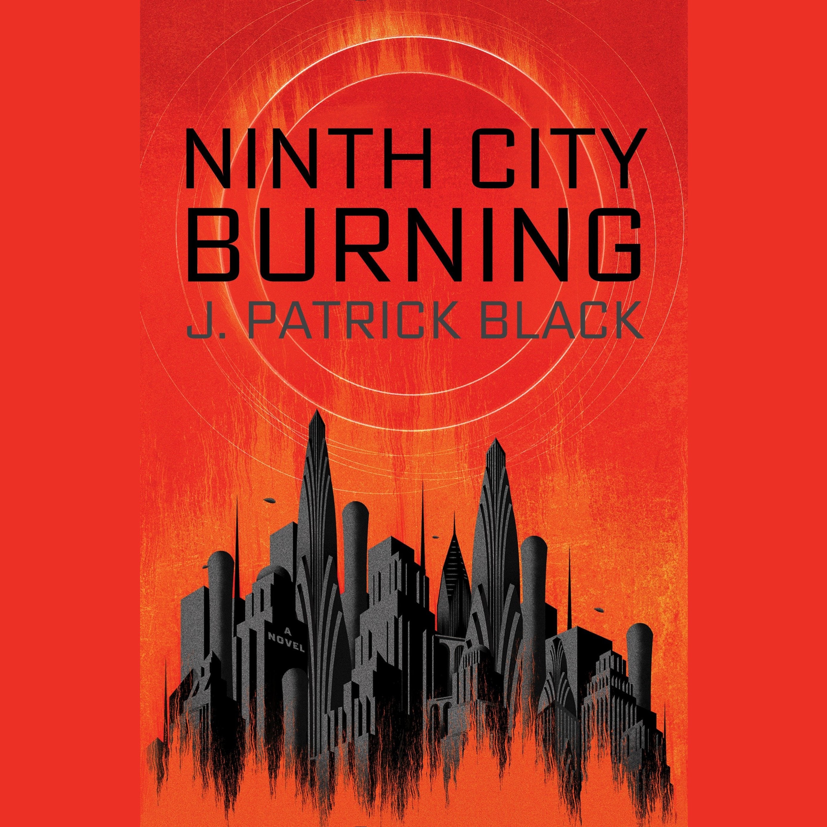 Ninth City Burning