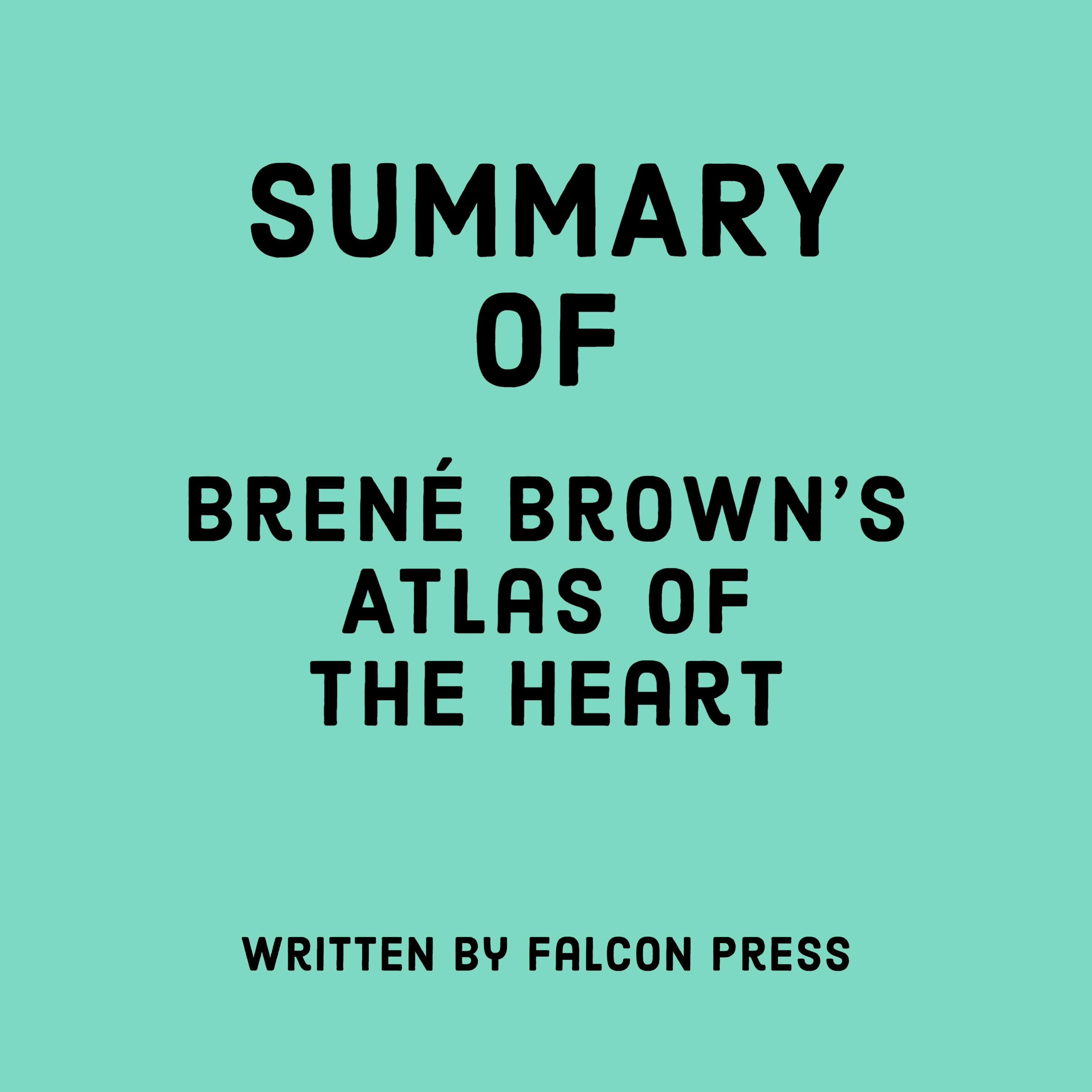 Summary of Brené Brown's Atlas of the Heart