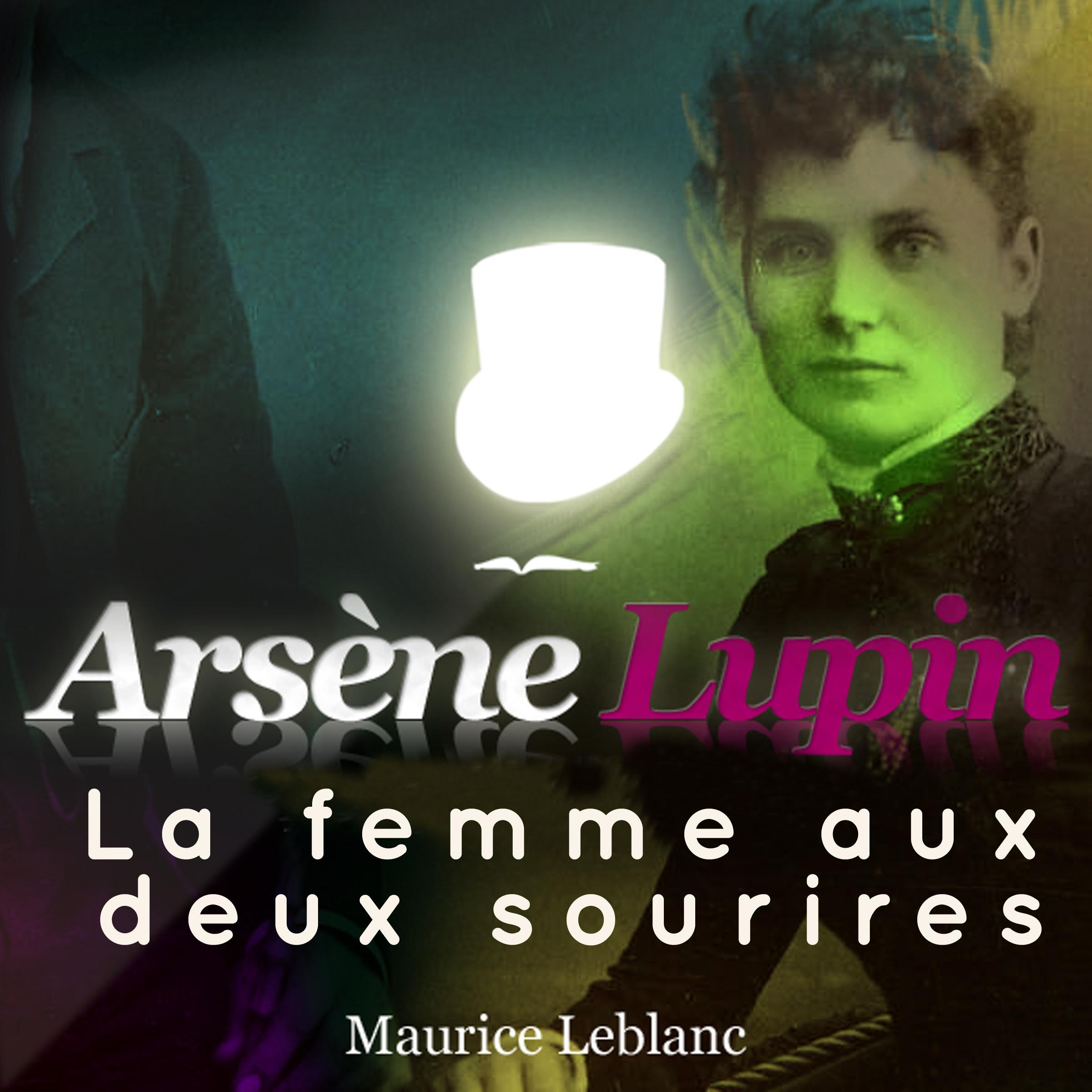Arsène Lupin: La femme aux 2 sourires