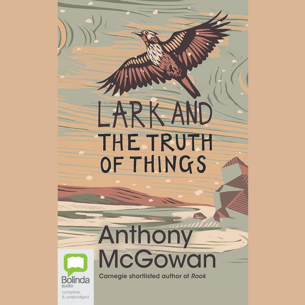 Lark and The Truth of Things