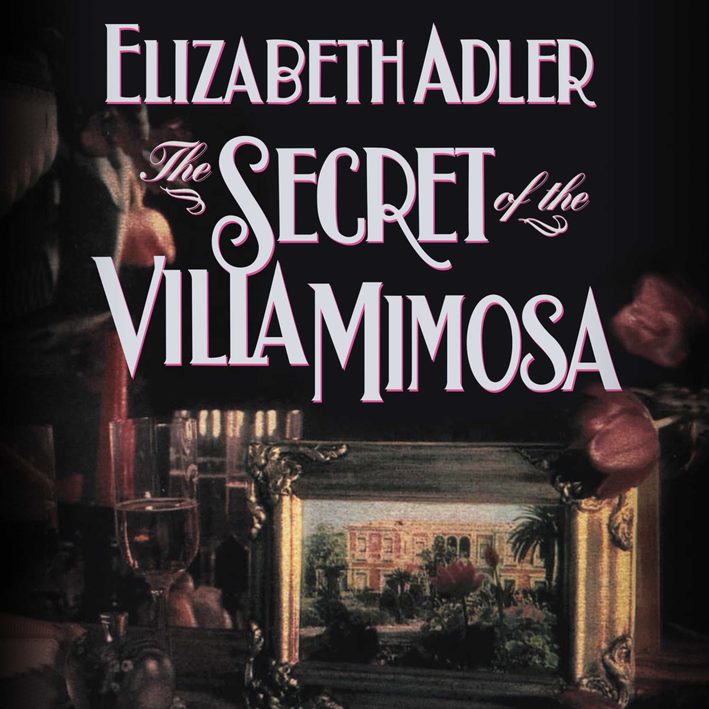 The Secret of the Villa Mimosa