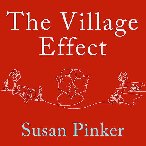 The Village Effect