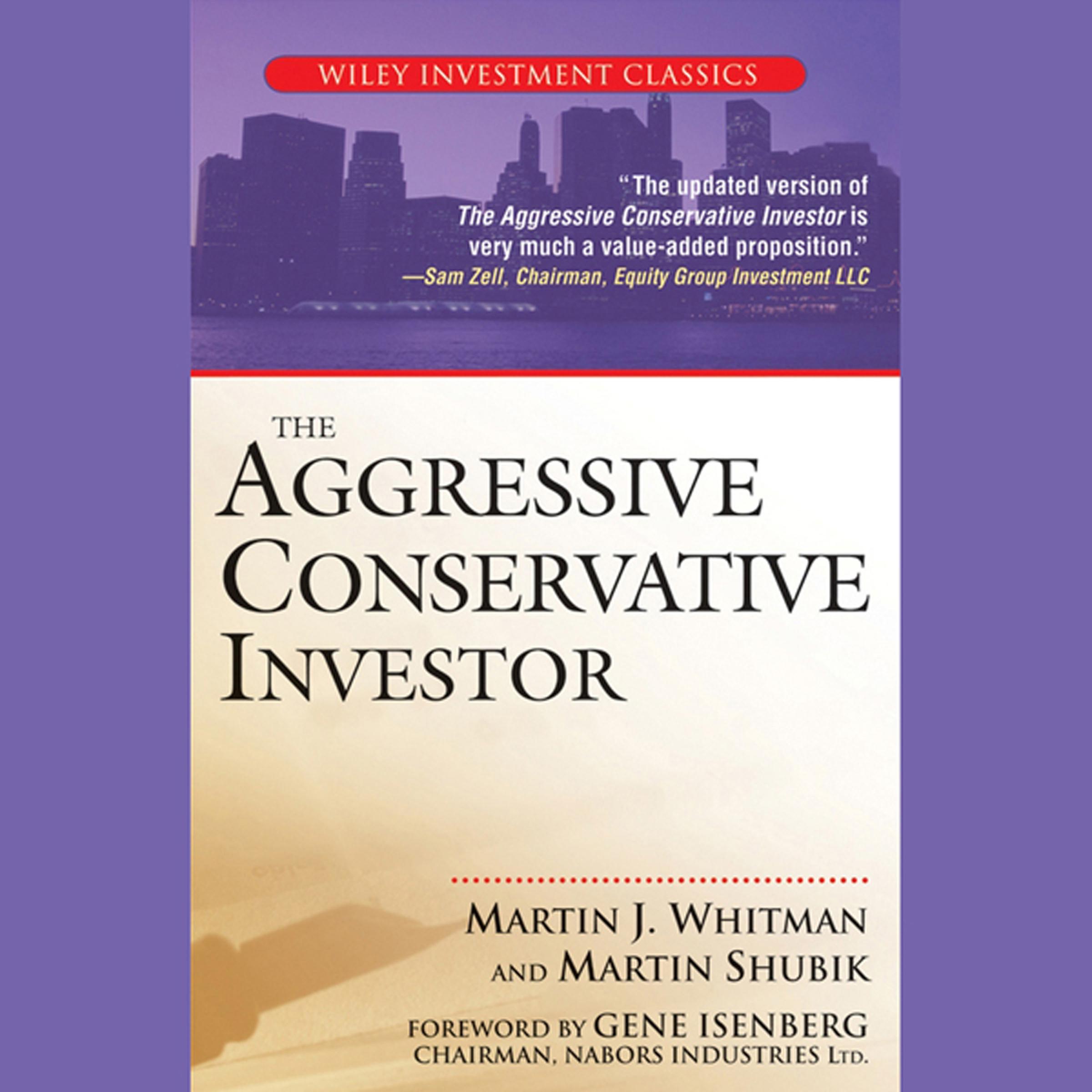 The Aggressive Conservative Investor
