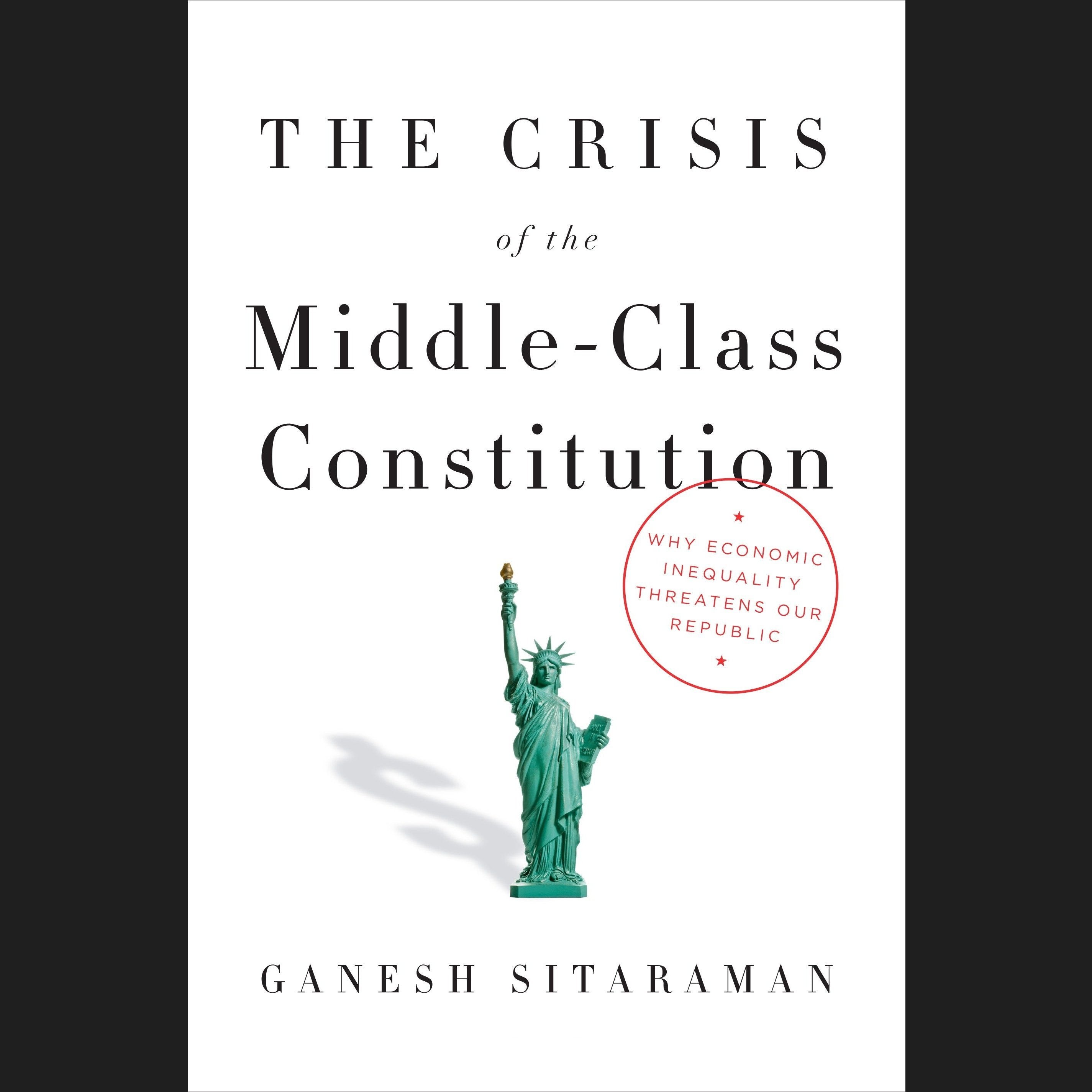 The Crisis of the Middle-Class Constitution