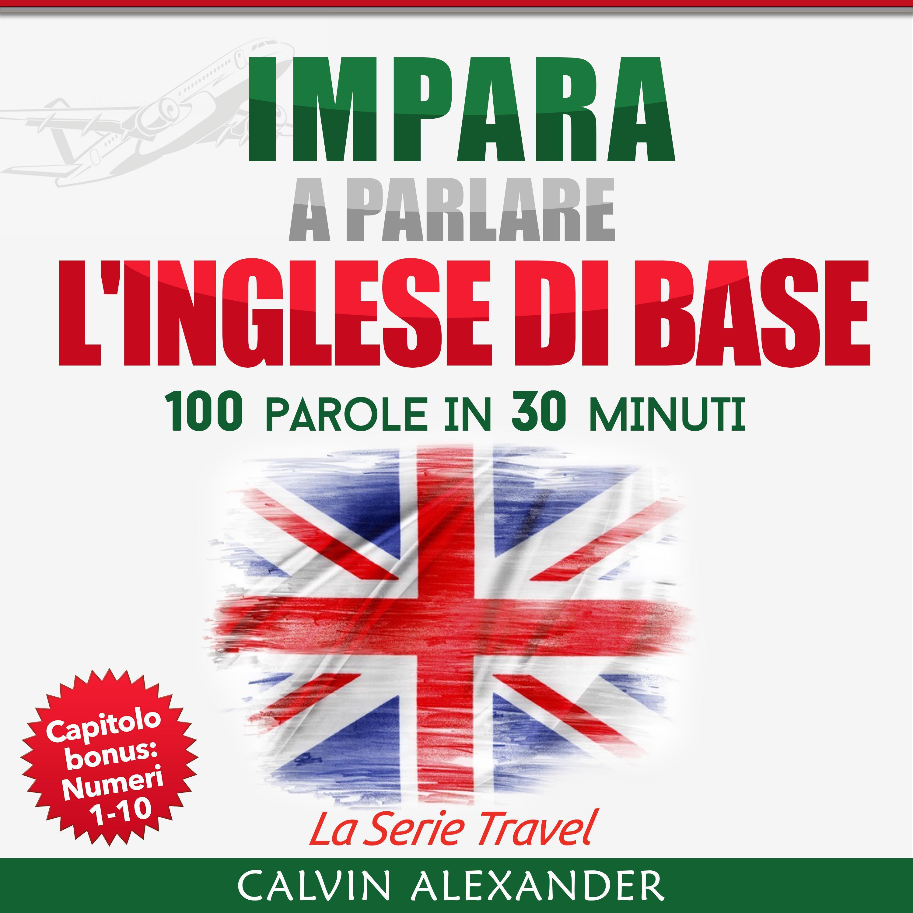IMPARA A PARLARE L'INGLESE DI BASE