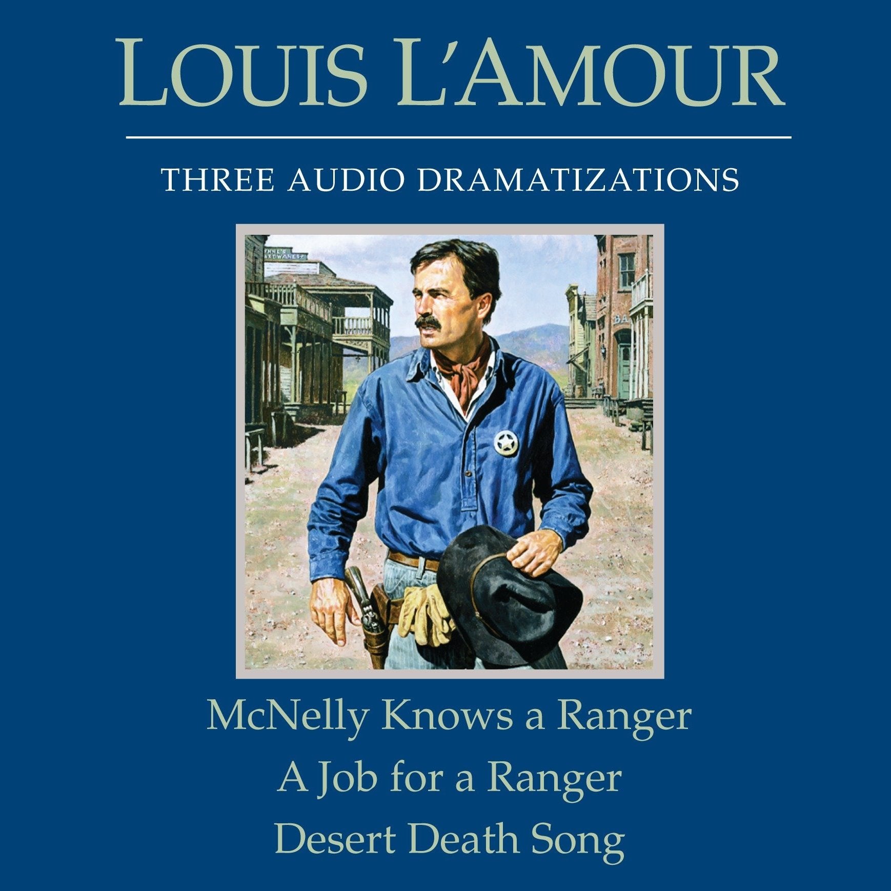 McNelly Knows a Ranger / A Job for a Ranger / Desert Death Song