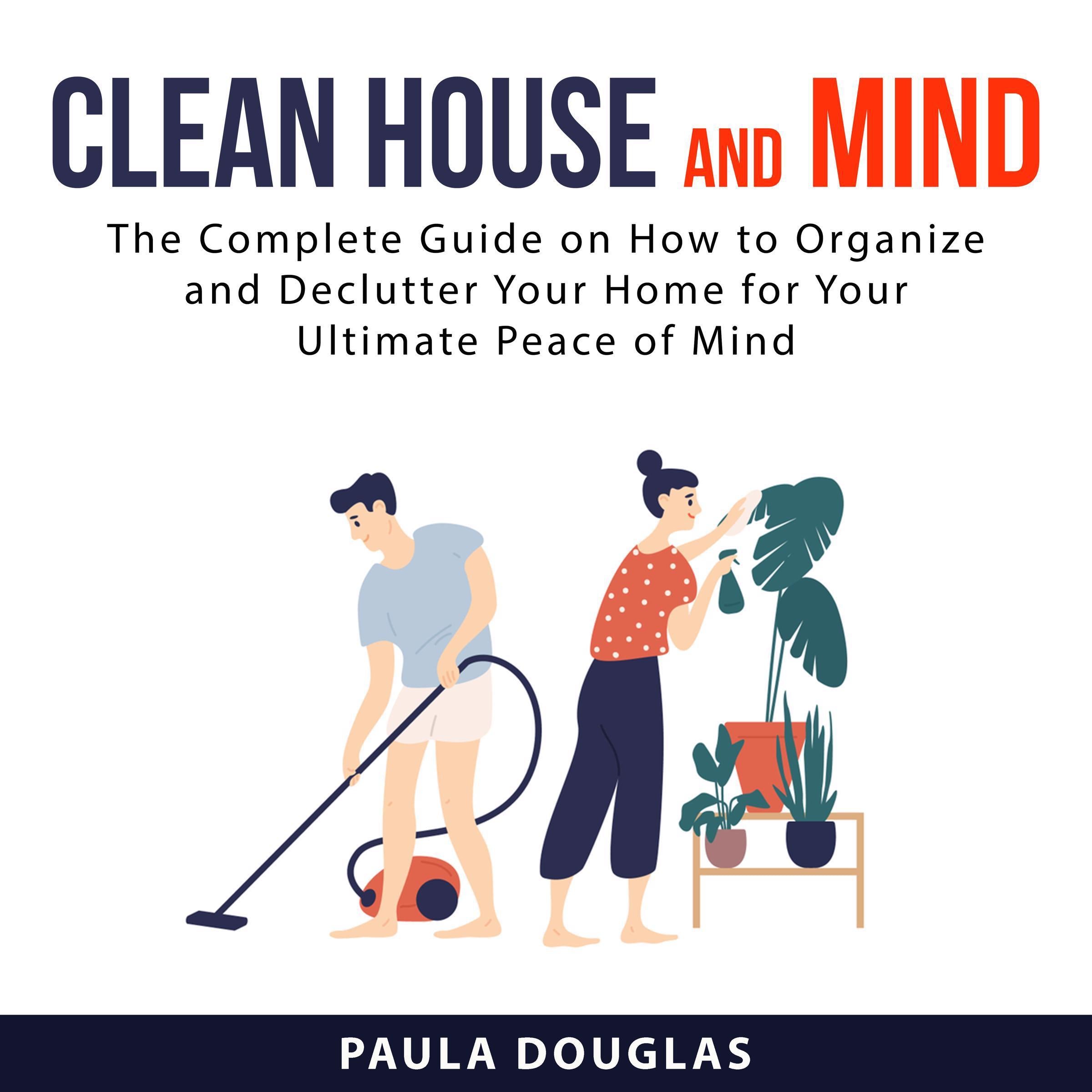 Clean House and Mind: