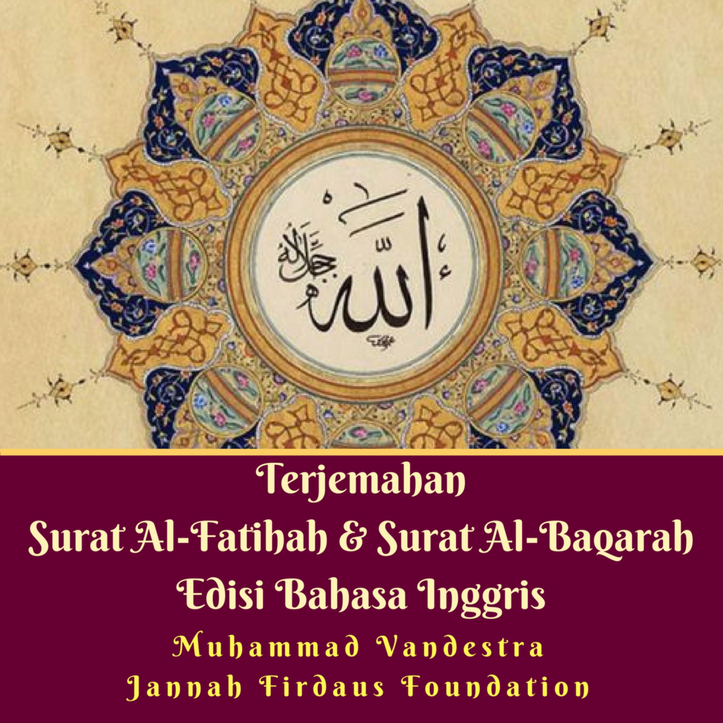 Terjemahan Surat Al-Fatihah &amp; Surat Al-Baqarah Edisi Bahasa Inggris