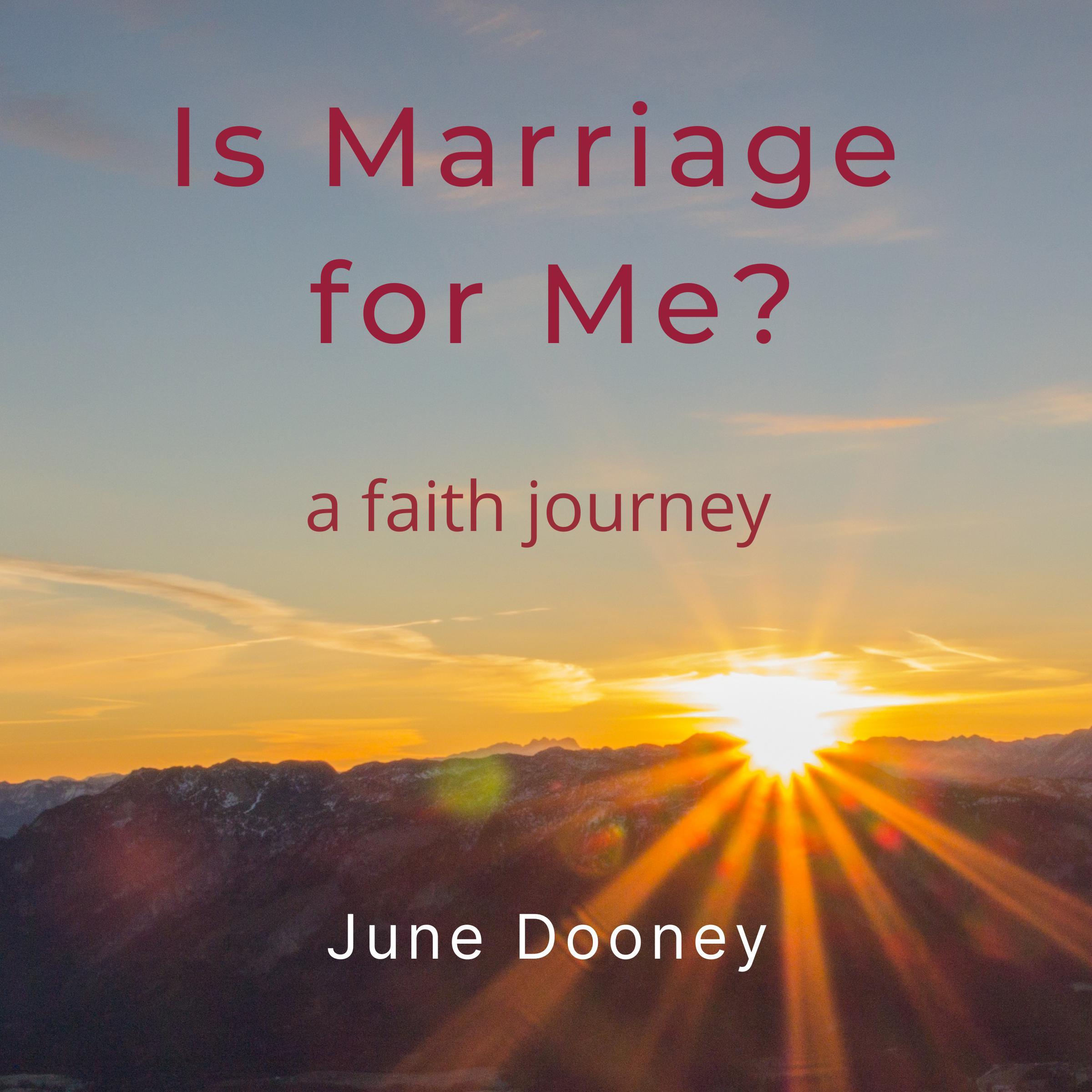 Is Marriage For Me?