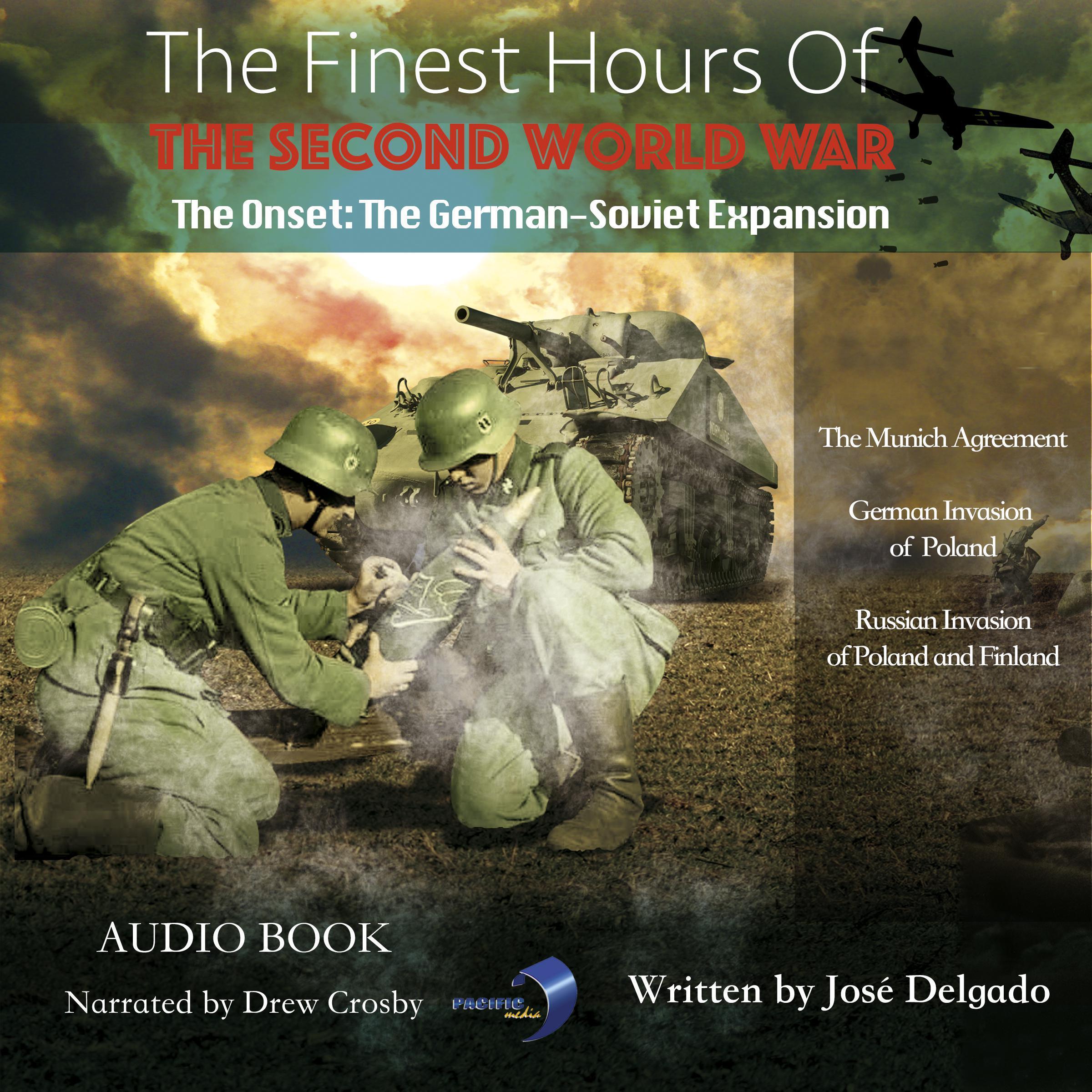 The Finest Hours of The Second World War: The Onset
