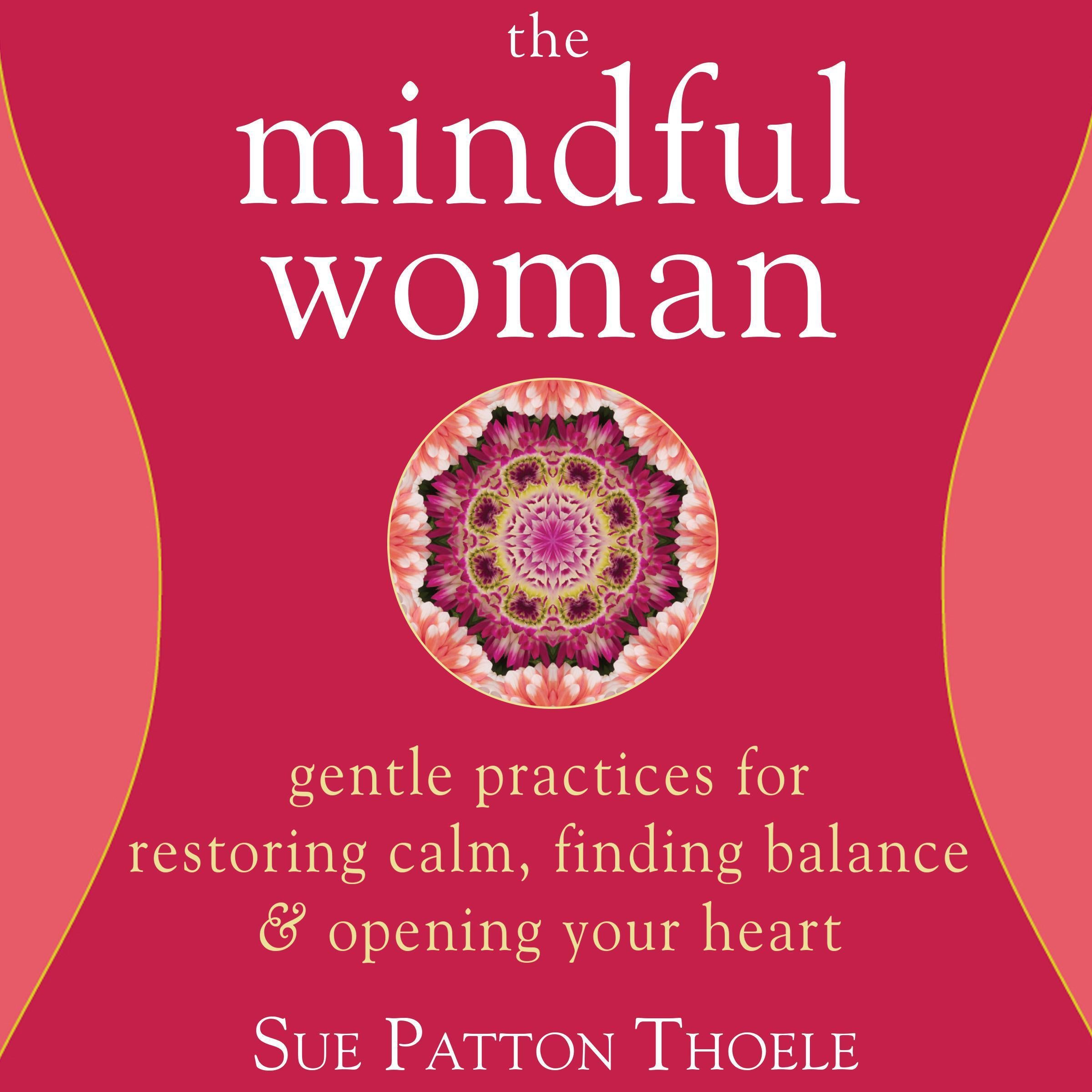 The Mindful Woman