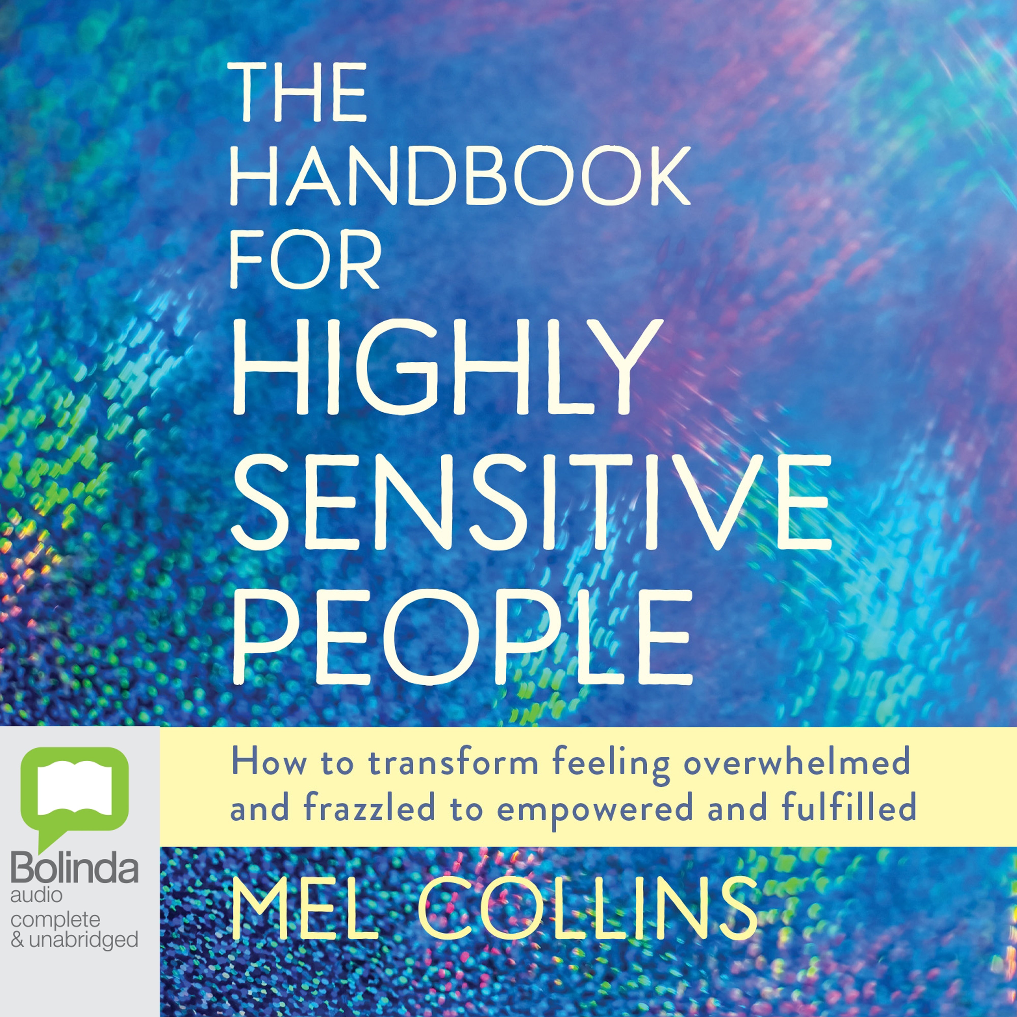 The Handbook for Highly Sensitive People