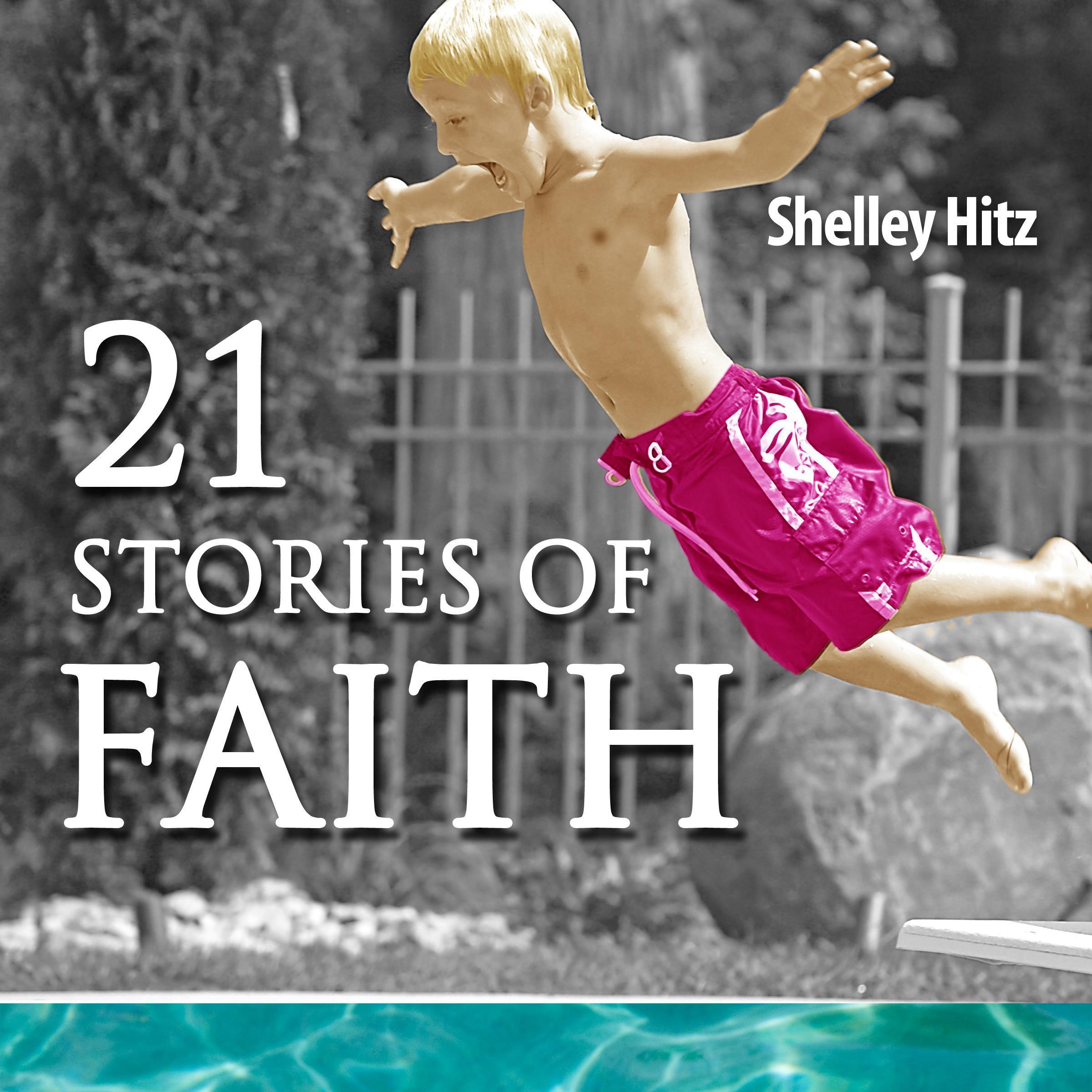 21 Stories of Faith