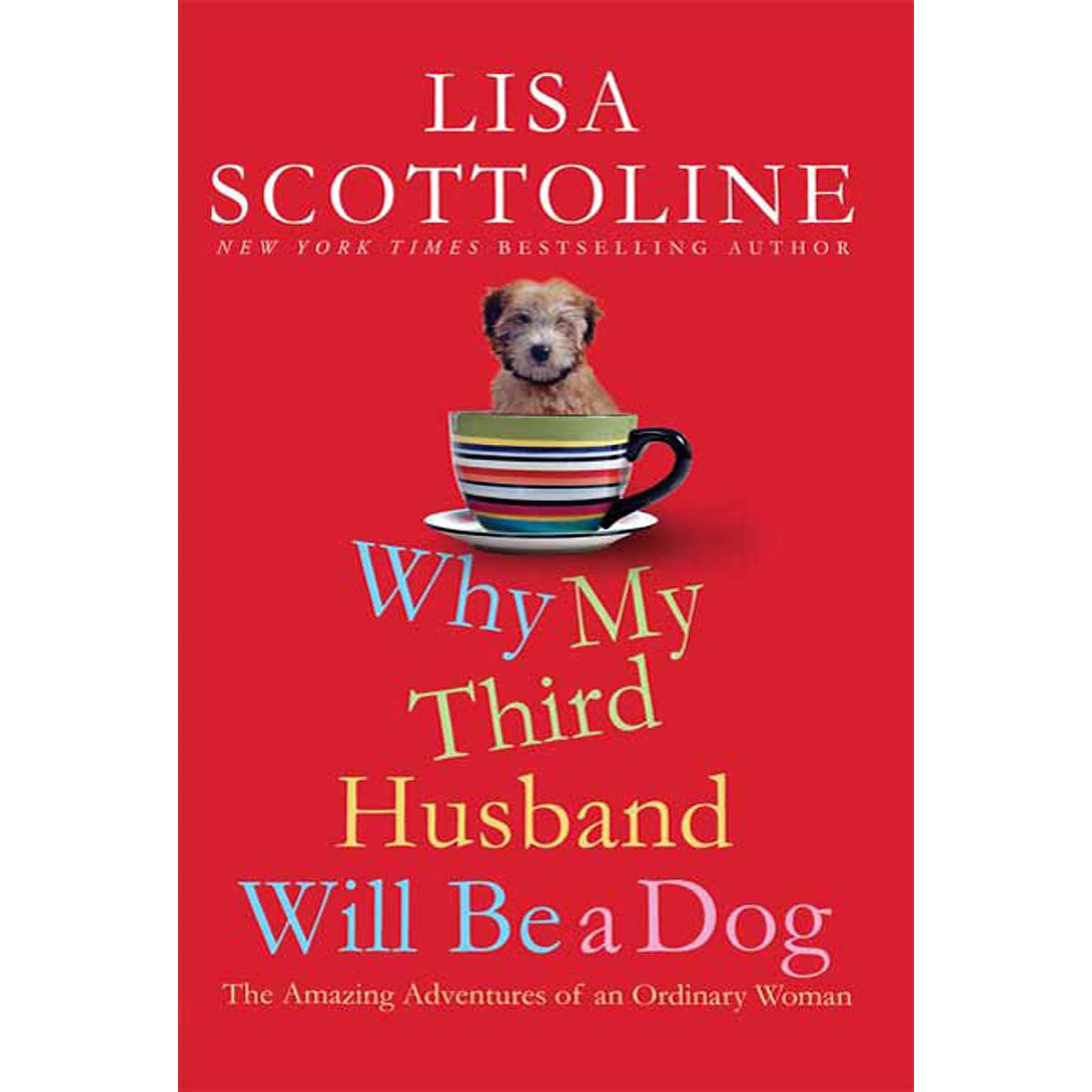 Why My Third Husband Will Be a Dog