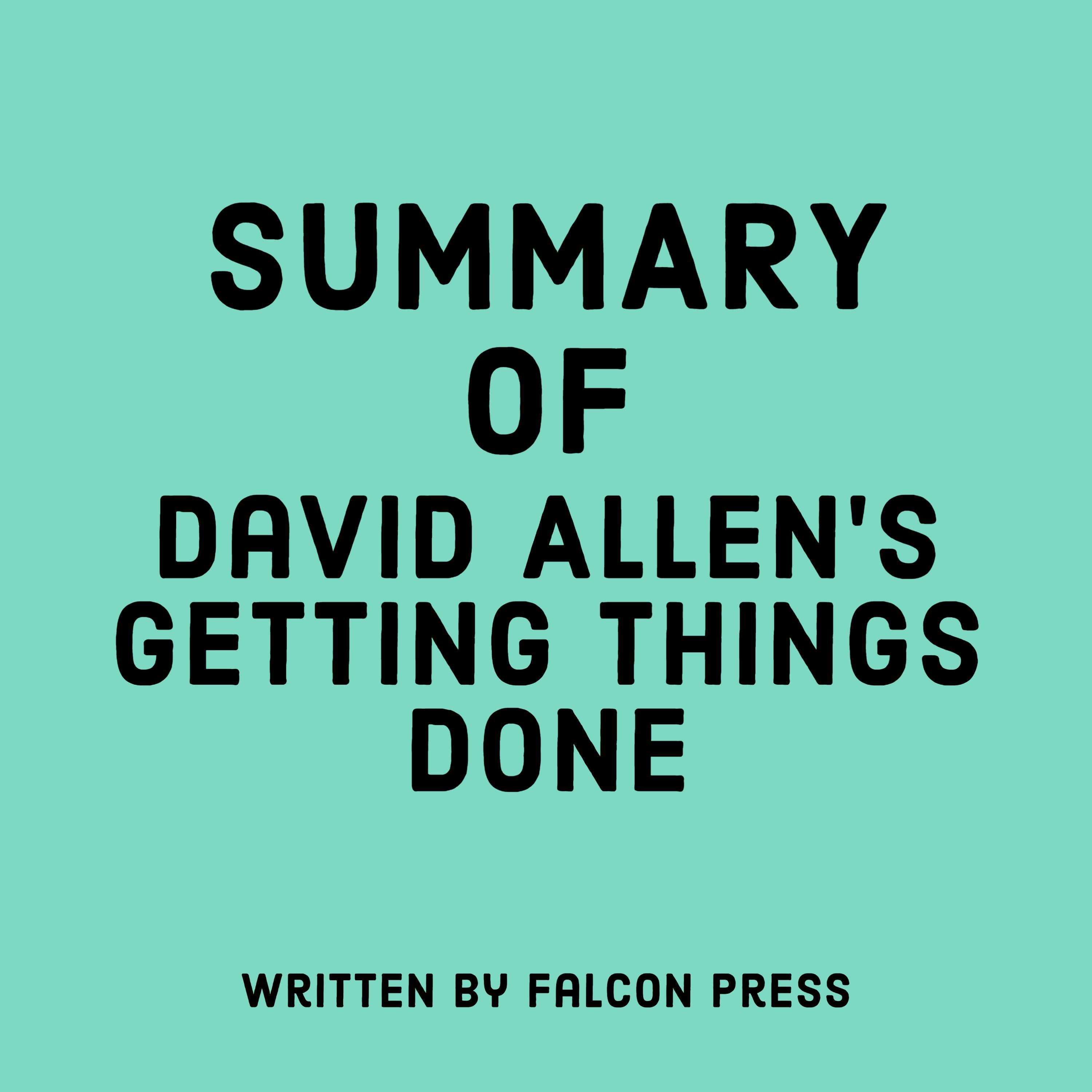 Summary of David Allen's Getting Things Done
