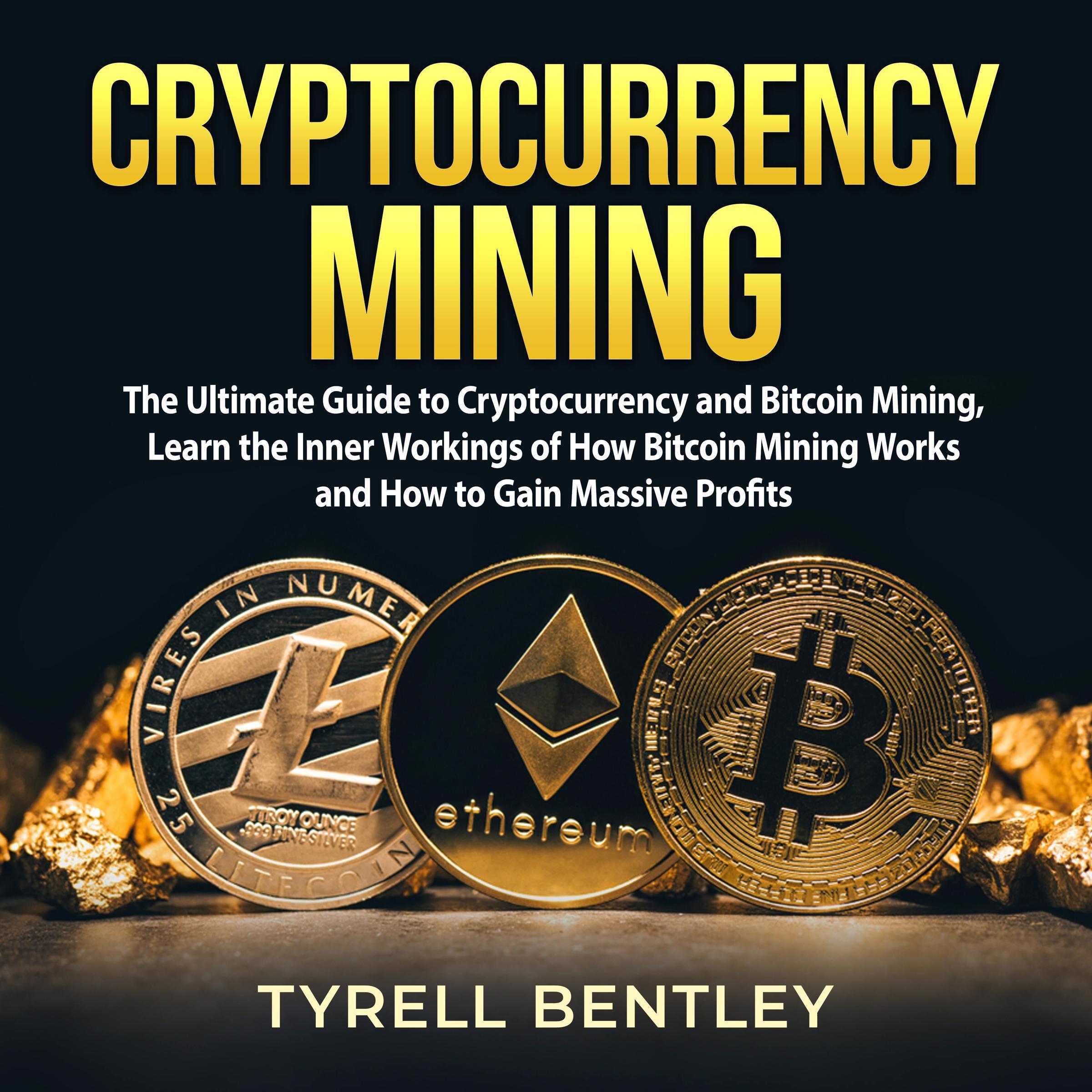Cryptocurrency Mining