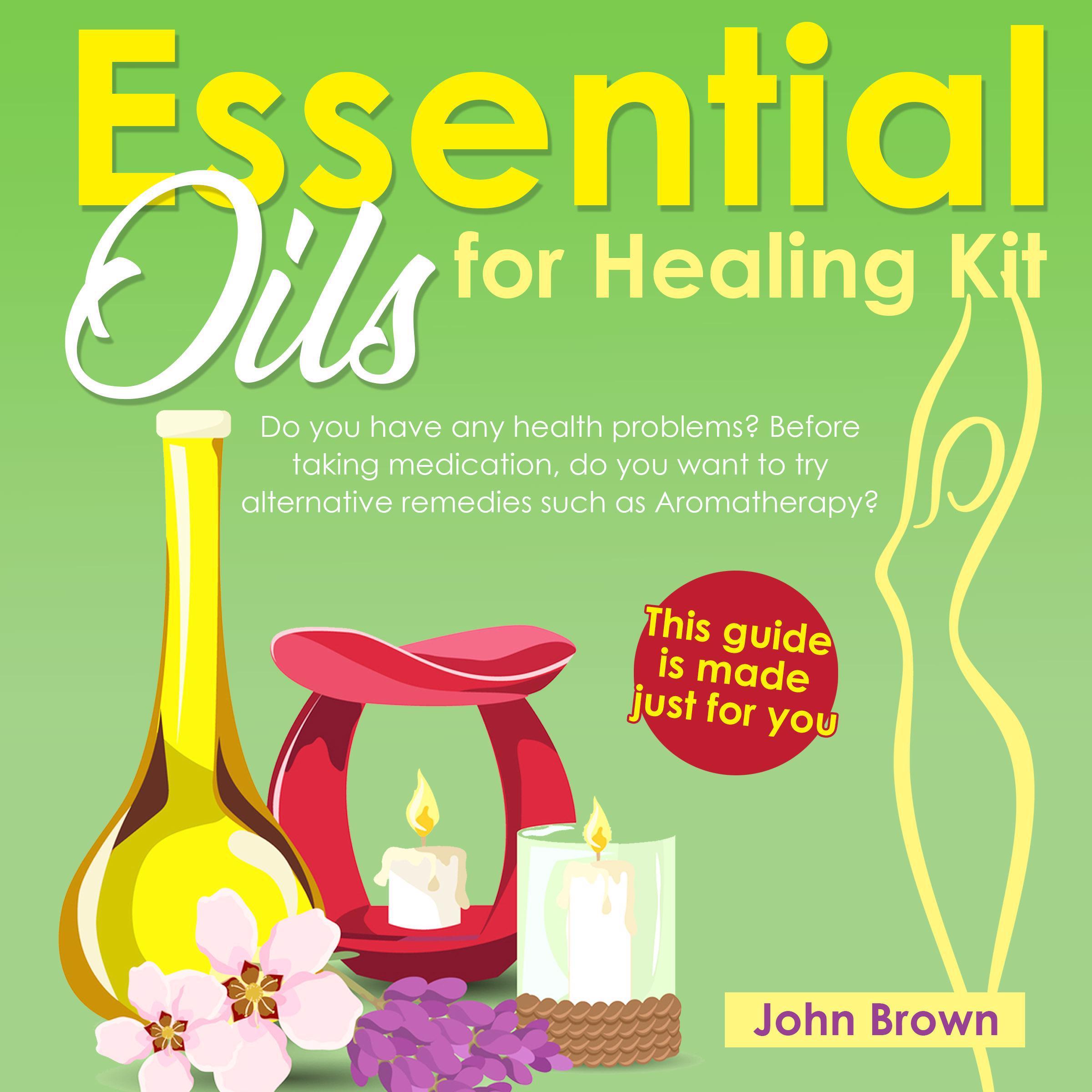 Essential Oils for Healing Kit
