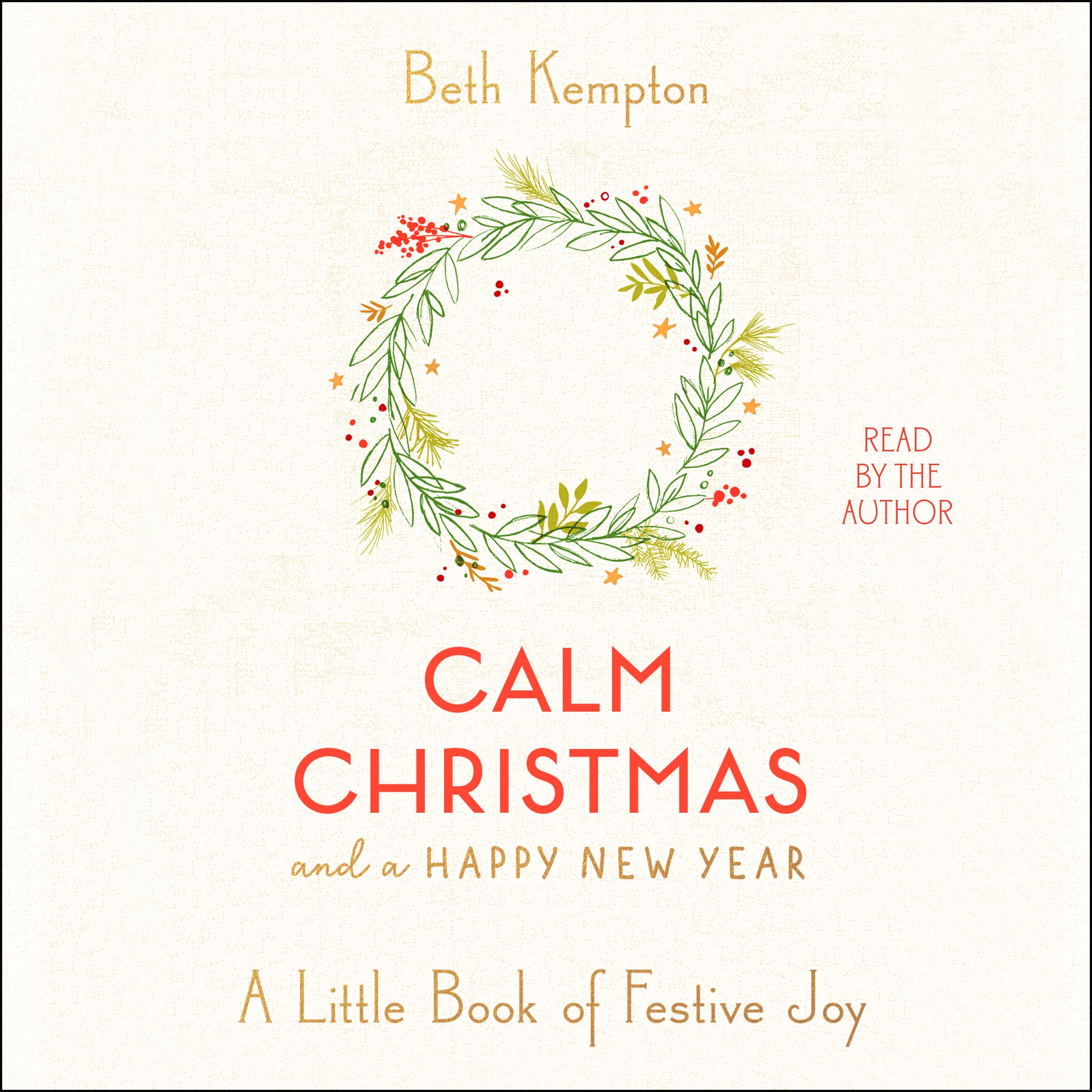 Calm Christmas and a Happy New Year