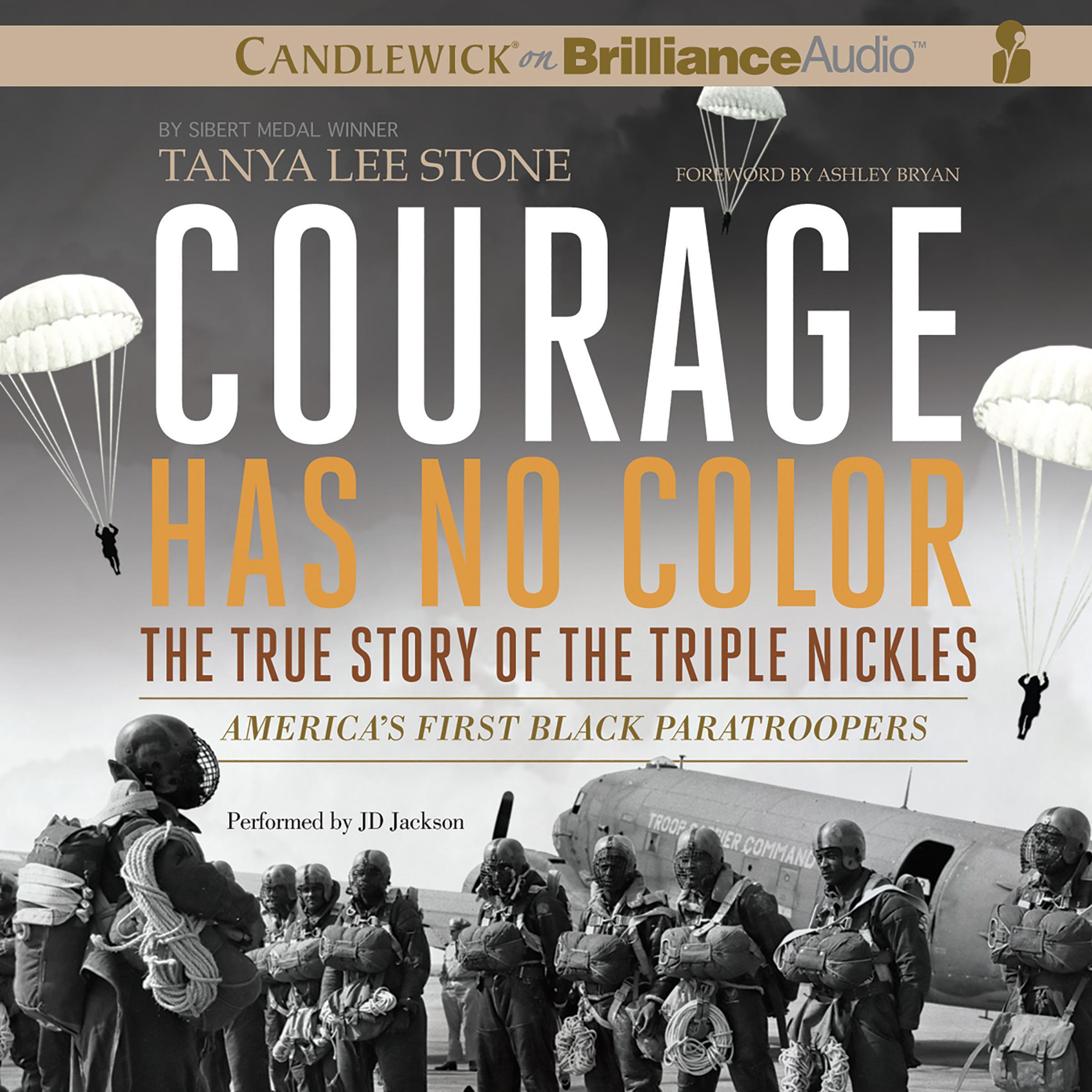 Courage Has No Color, The True Story of the Triple Nickles