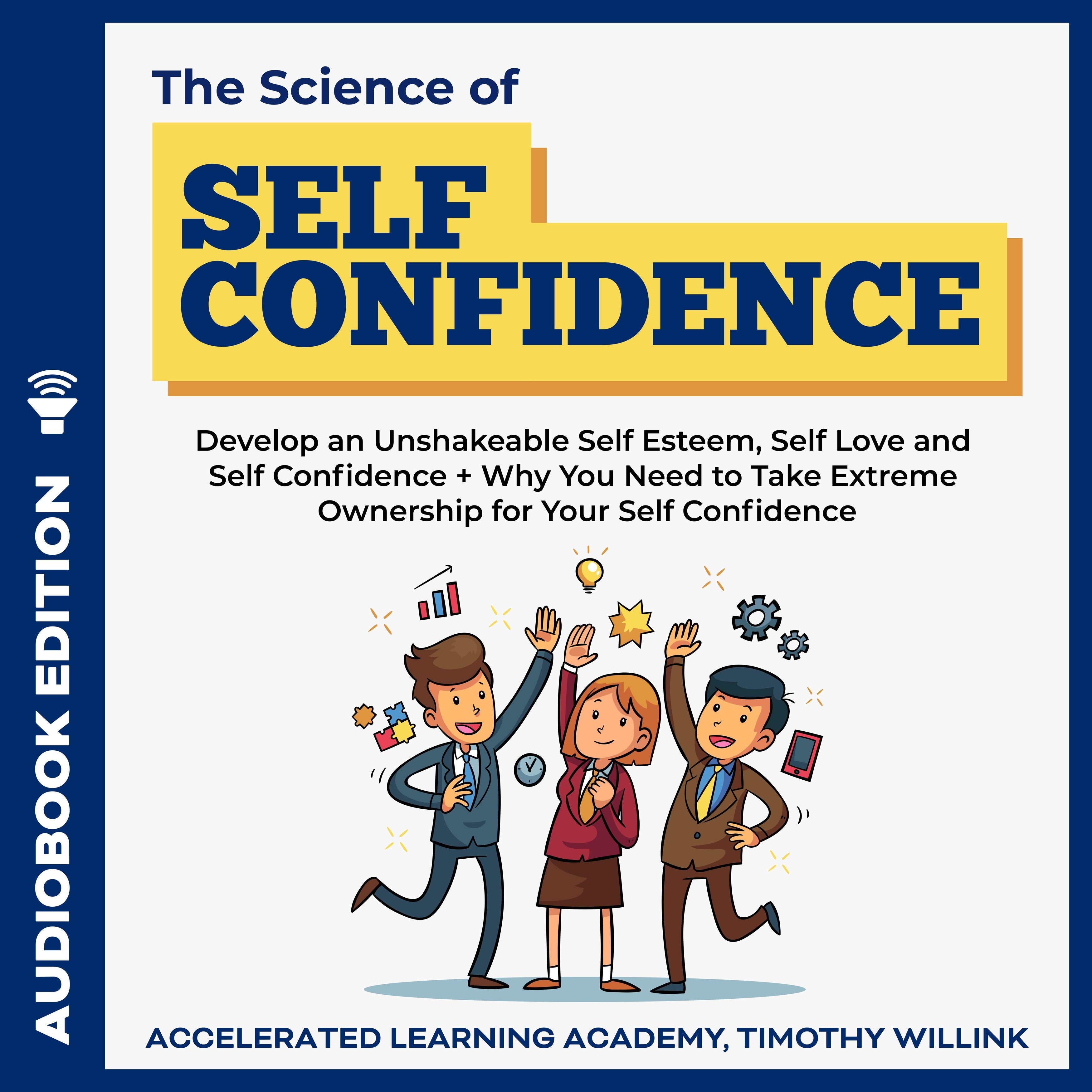 The Science of Self Confidence