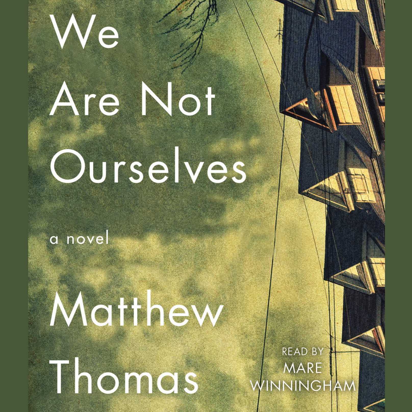 We Are Not Ourselves