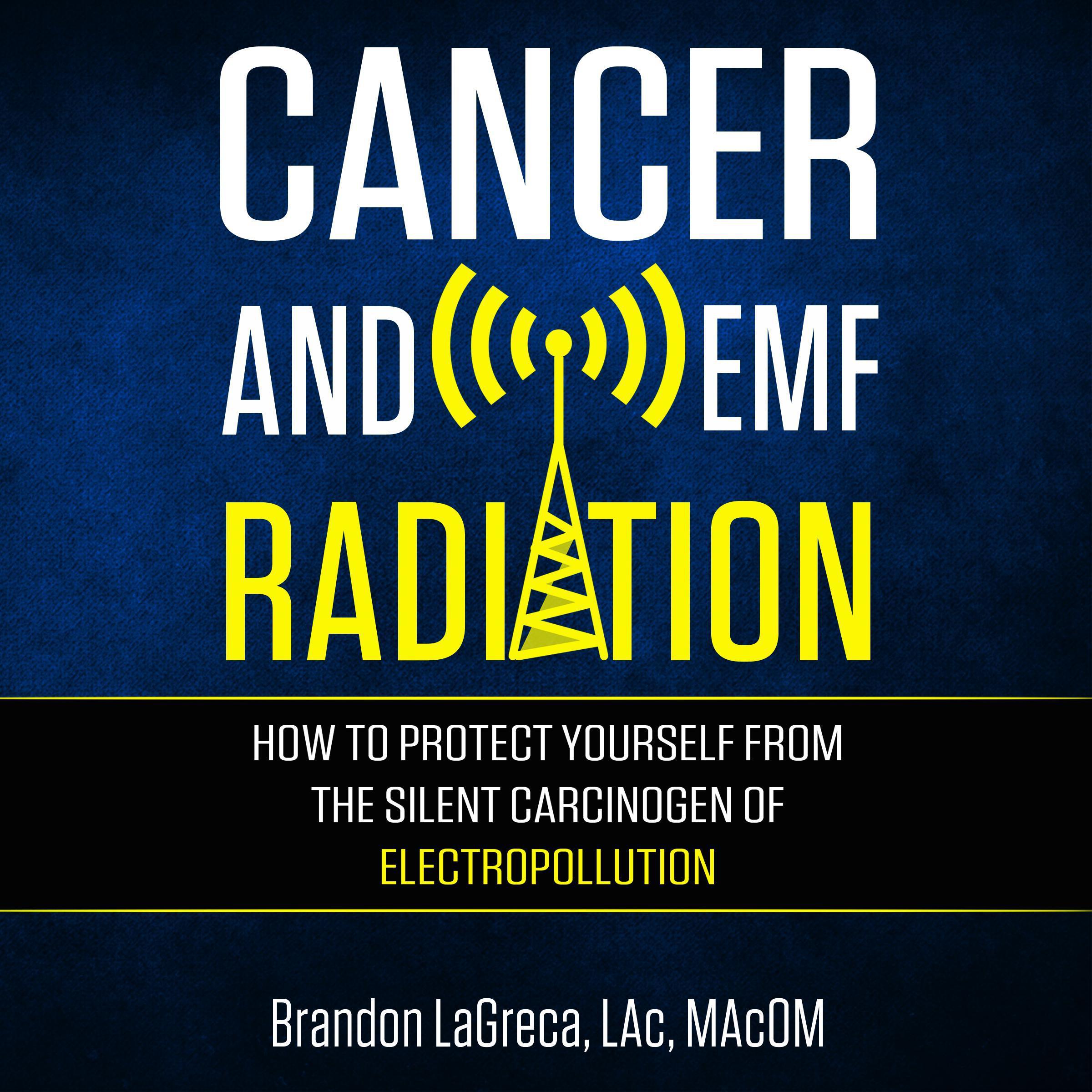 Cancer and EMF Radiation
