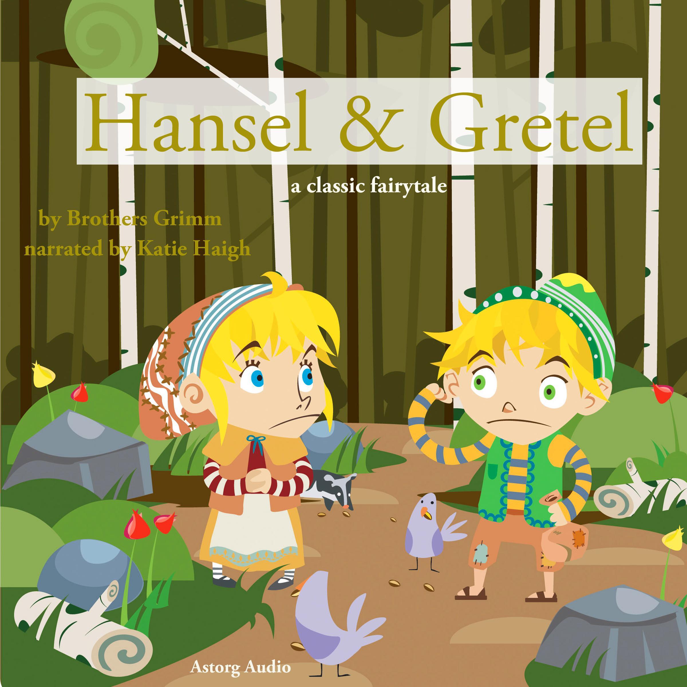 Hansel and Gretel