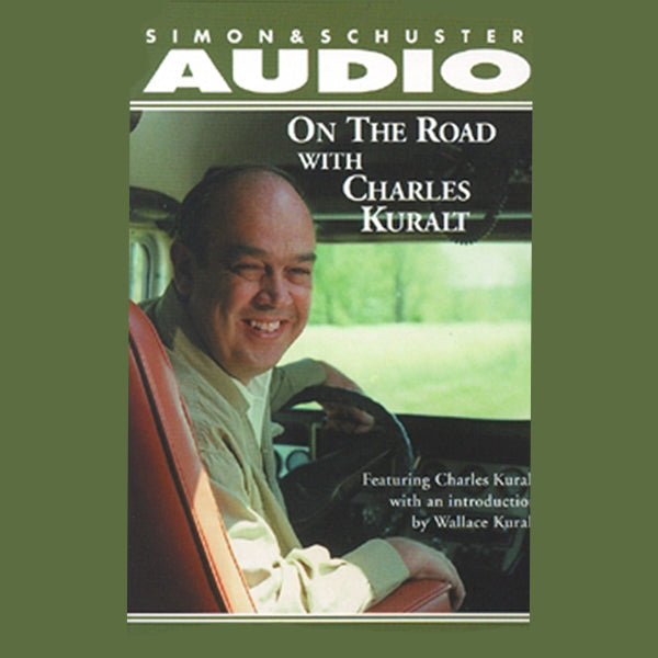 On the Road with Charles Kuralt