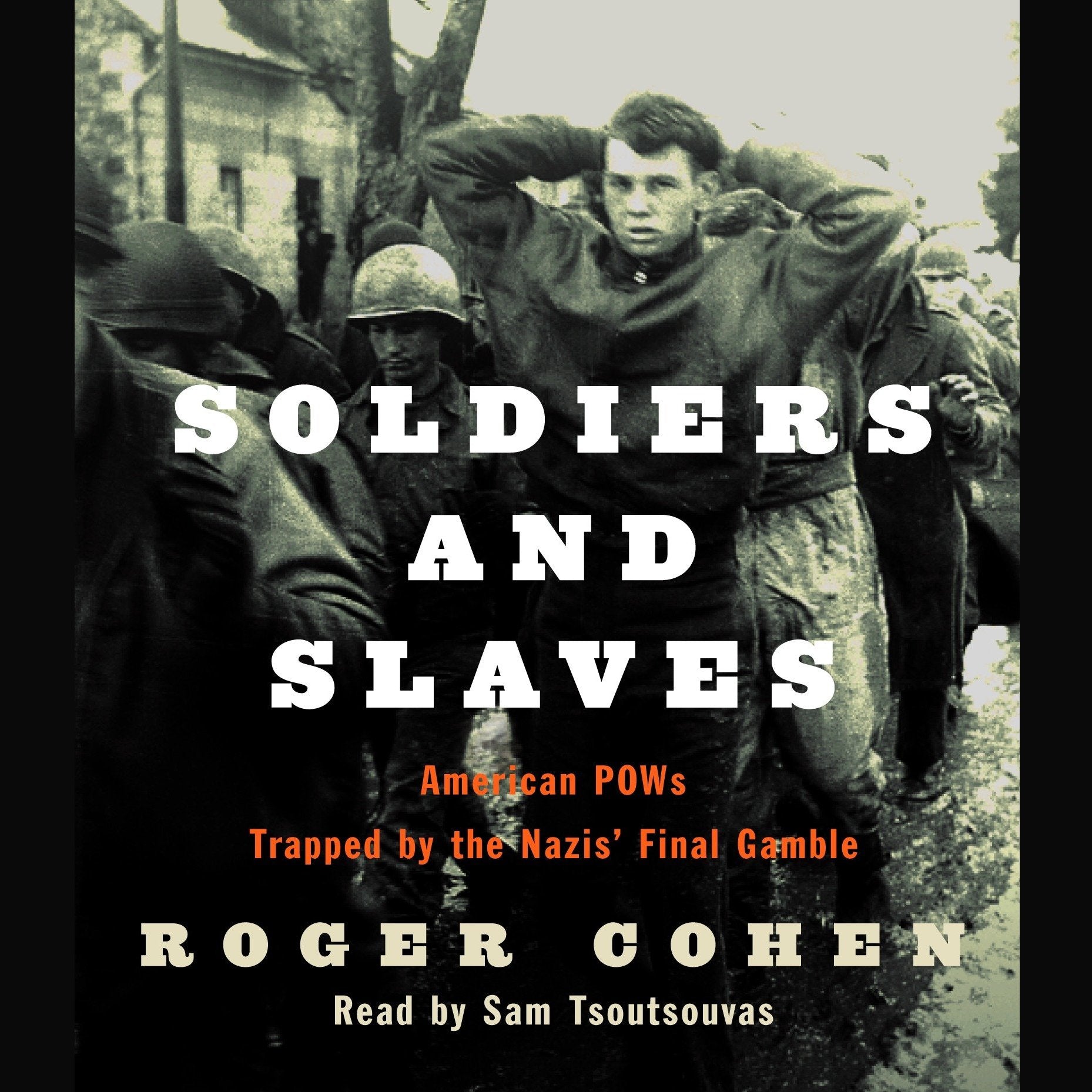 Soldiers and Slaves