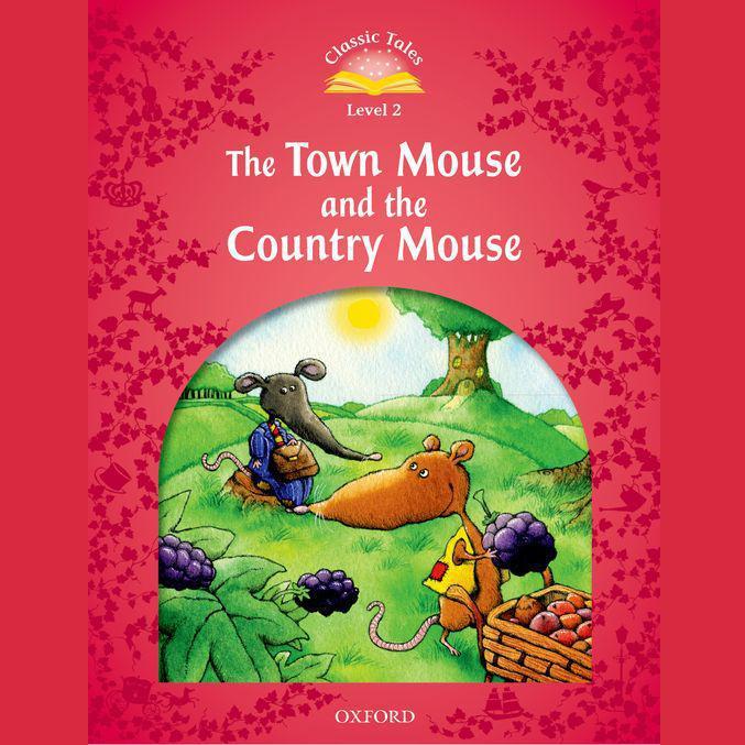 The Town Mouse and the Country Mouse