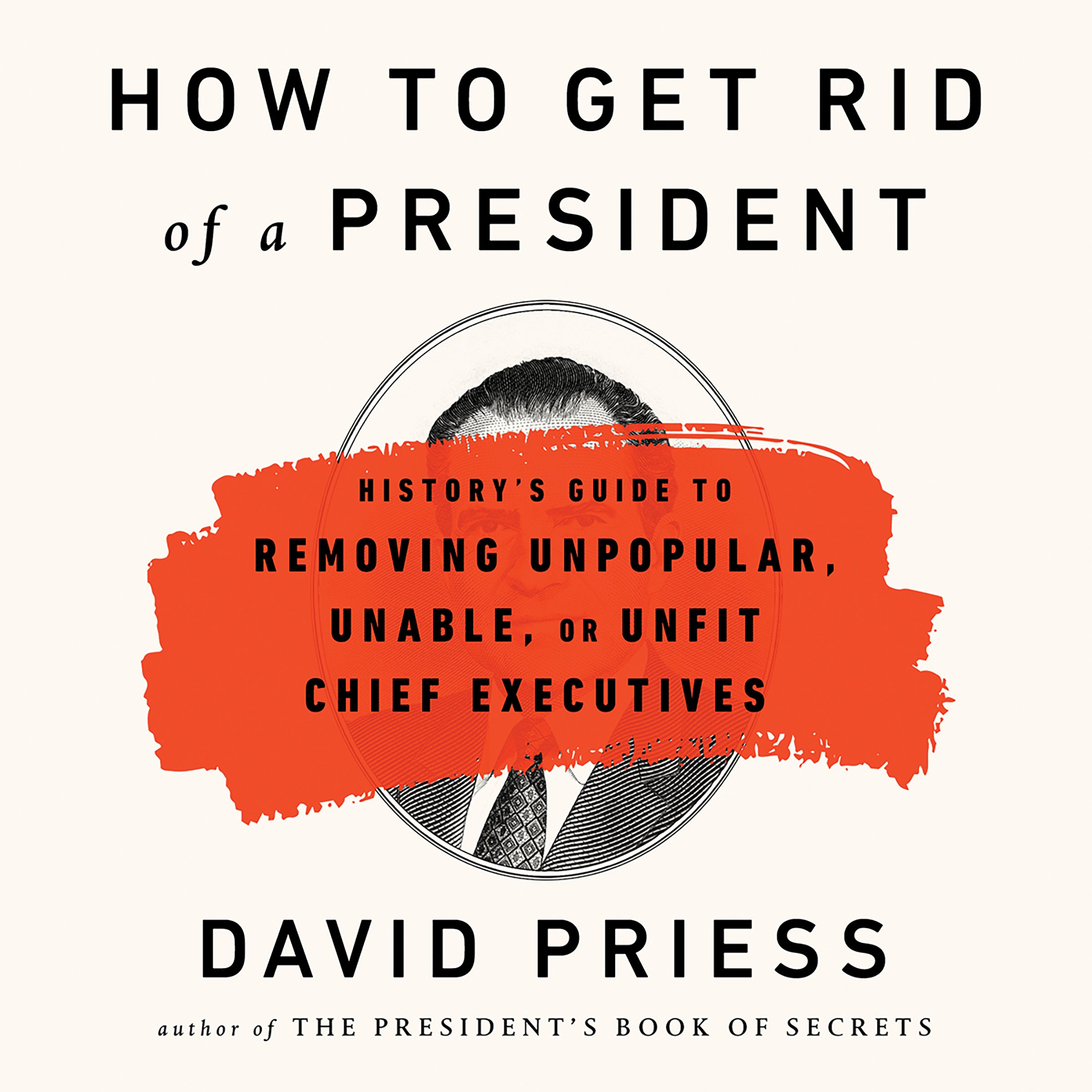 How to Get Rid of a President