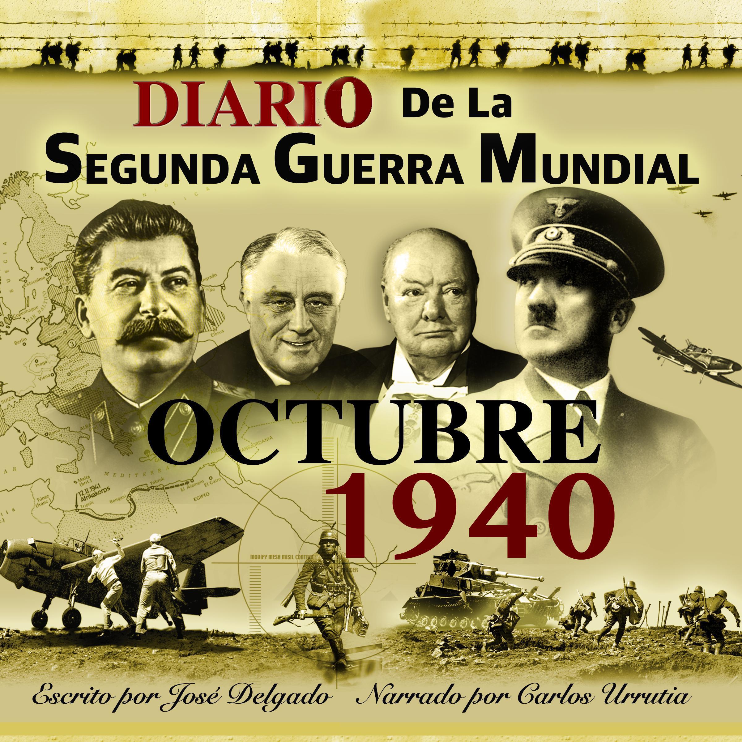 Diario de la Segunda Guerra Mundial: Octubre 1940