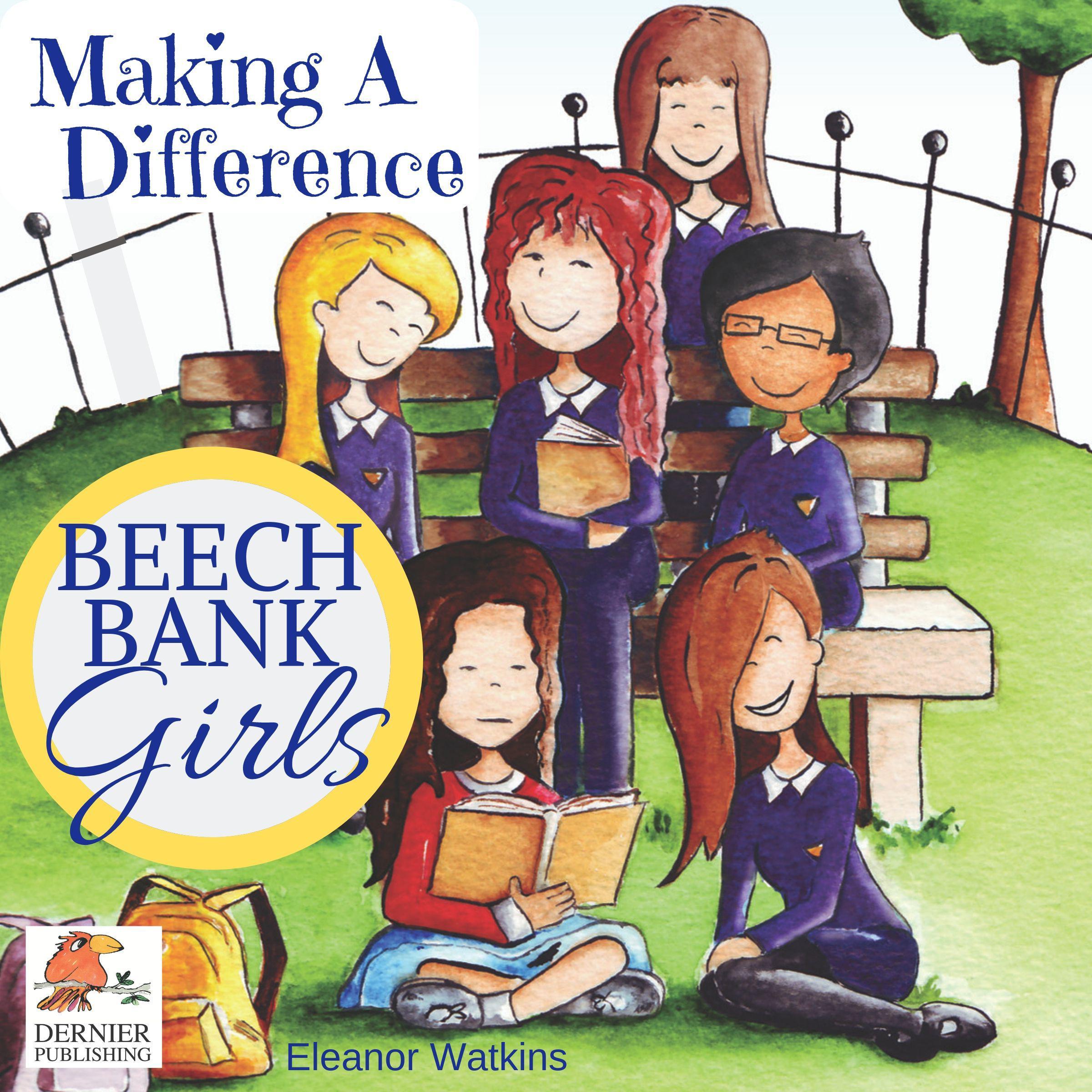 Beech Bank Girls, Making A Difference
