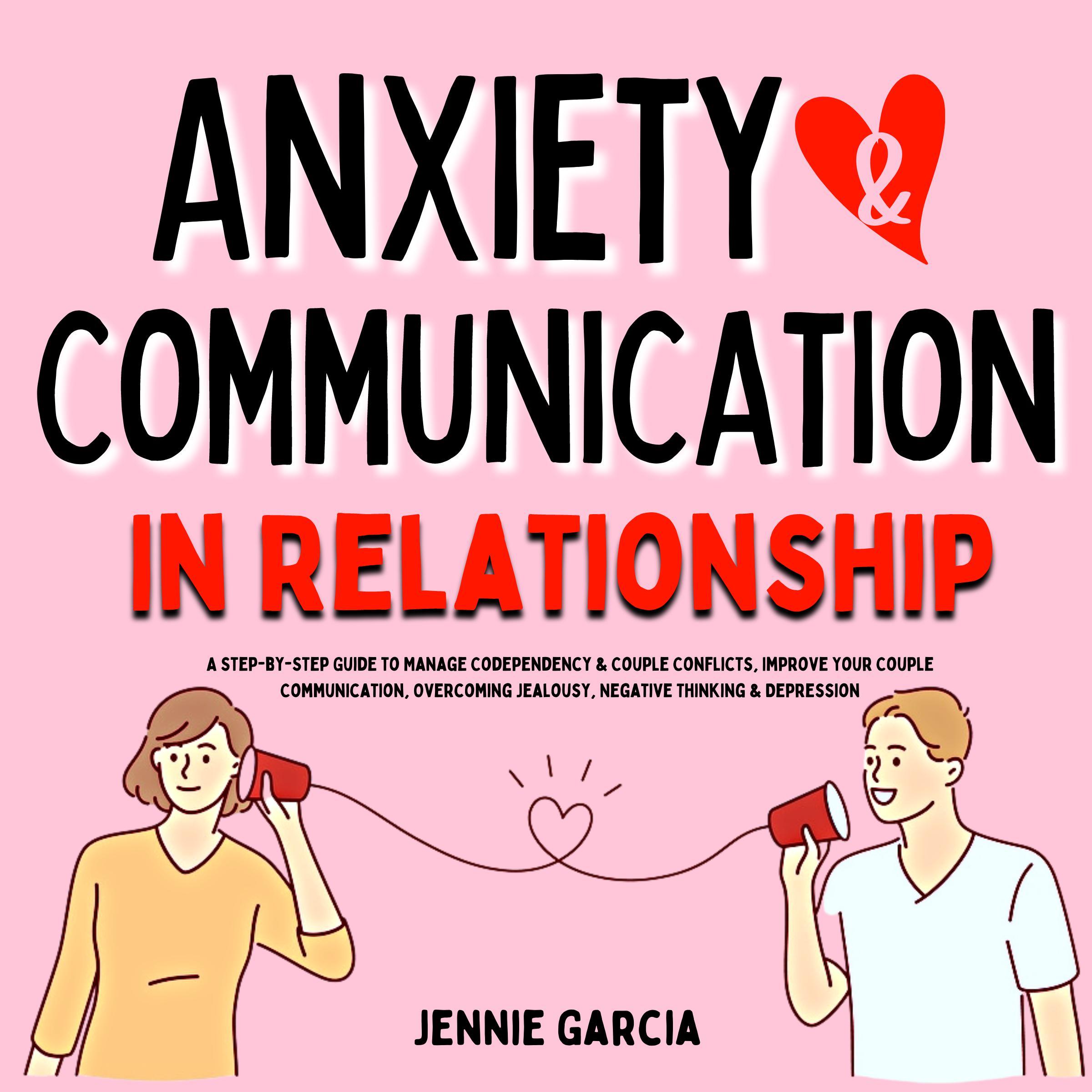 Anxiety & Communication in Relationship