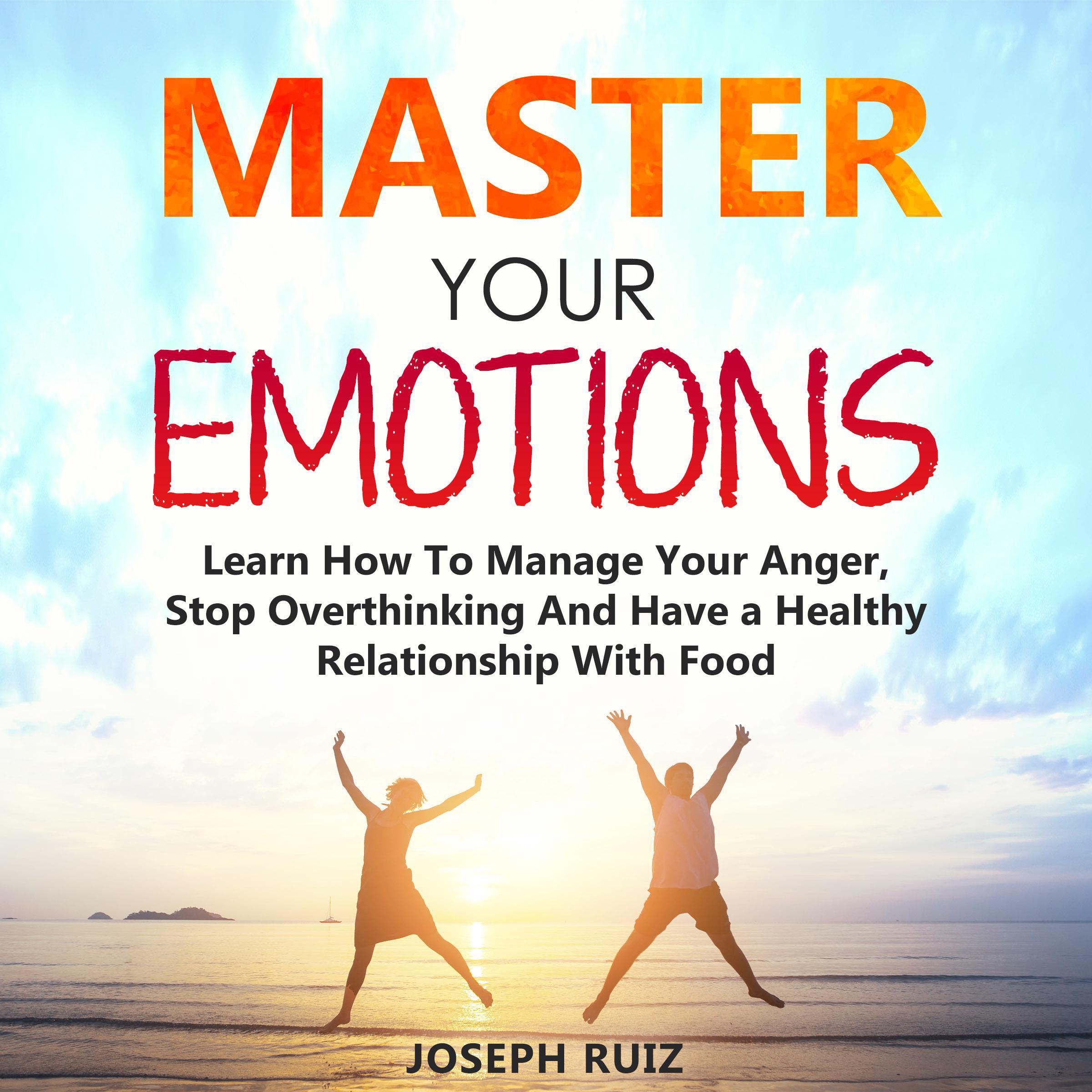Master Your Emotions