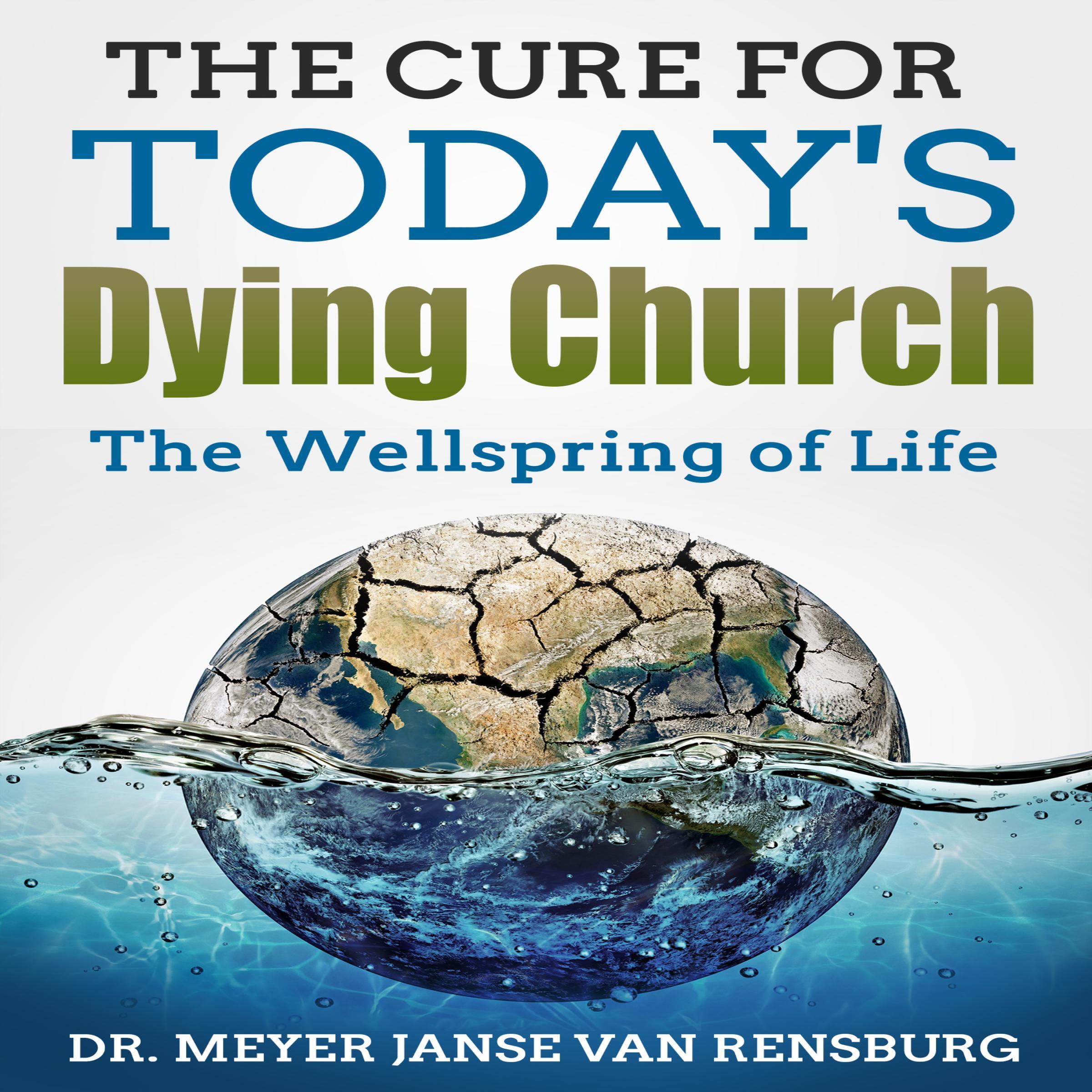 The Cure for Today's Dying Church